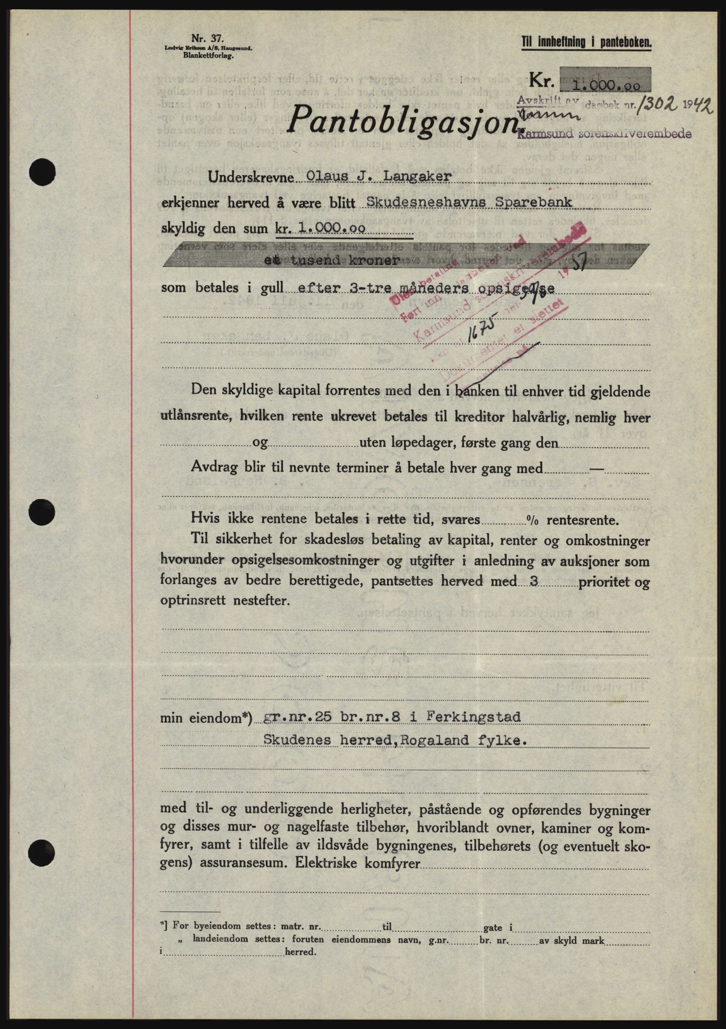 Karmsund sorenskriveri, SAST/A-100311/01/II/IIBBE/L0008: Pantebok nr. B 54, 1942-1943, Dagboknr: 1302/1942