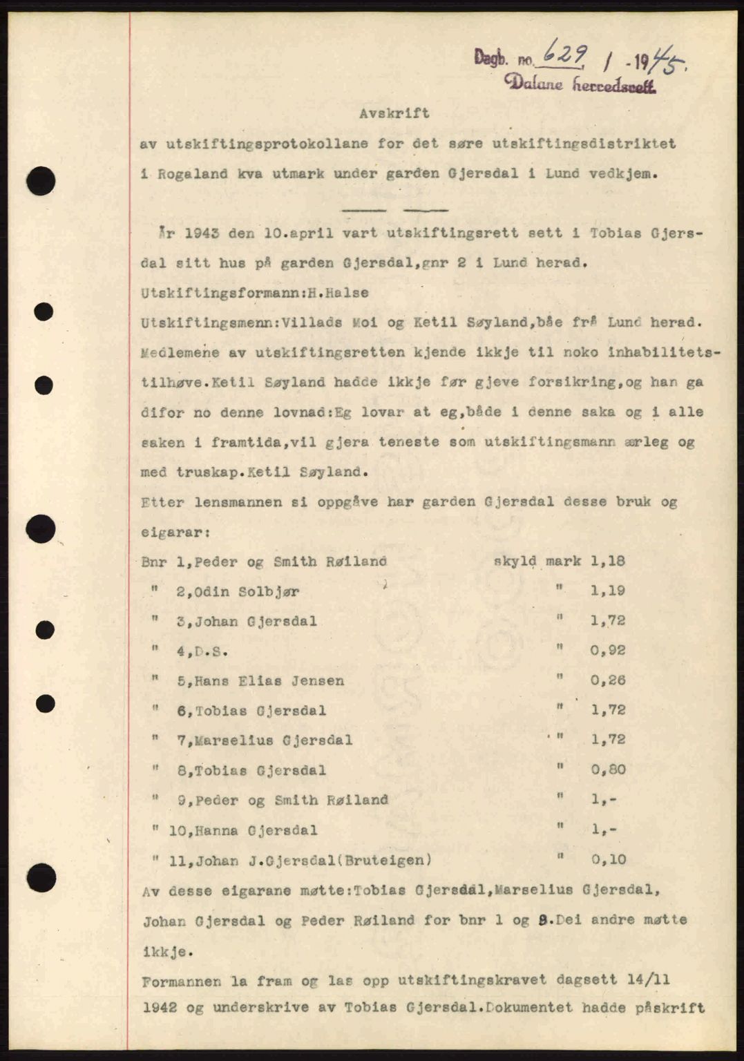 Dalane sorenskriveri, SAST/A-100309/02/G/Gb/L0047: Pantebok nr. A8 I, 1944-1945, Dagboknr: 629/1945