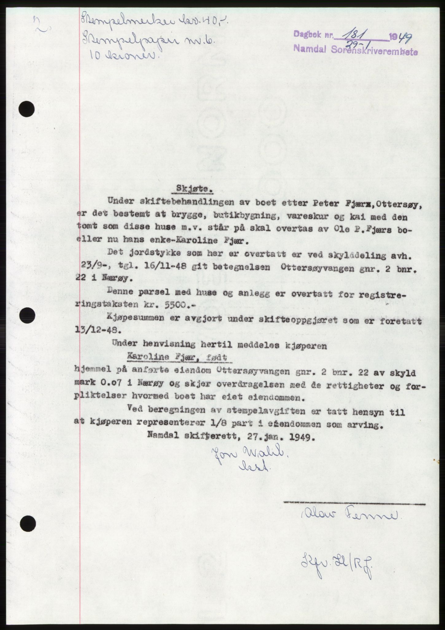 Namdal sorenskriveri, SAT/A-4133/1/2/2C: Pantebok nr. -, 1949-1949, Dagboknr: 181/1949