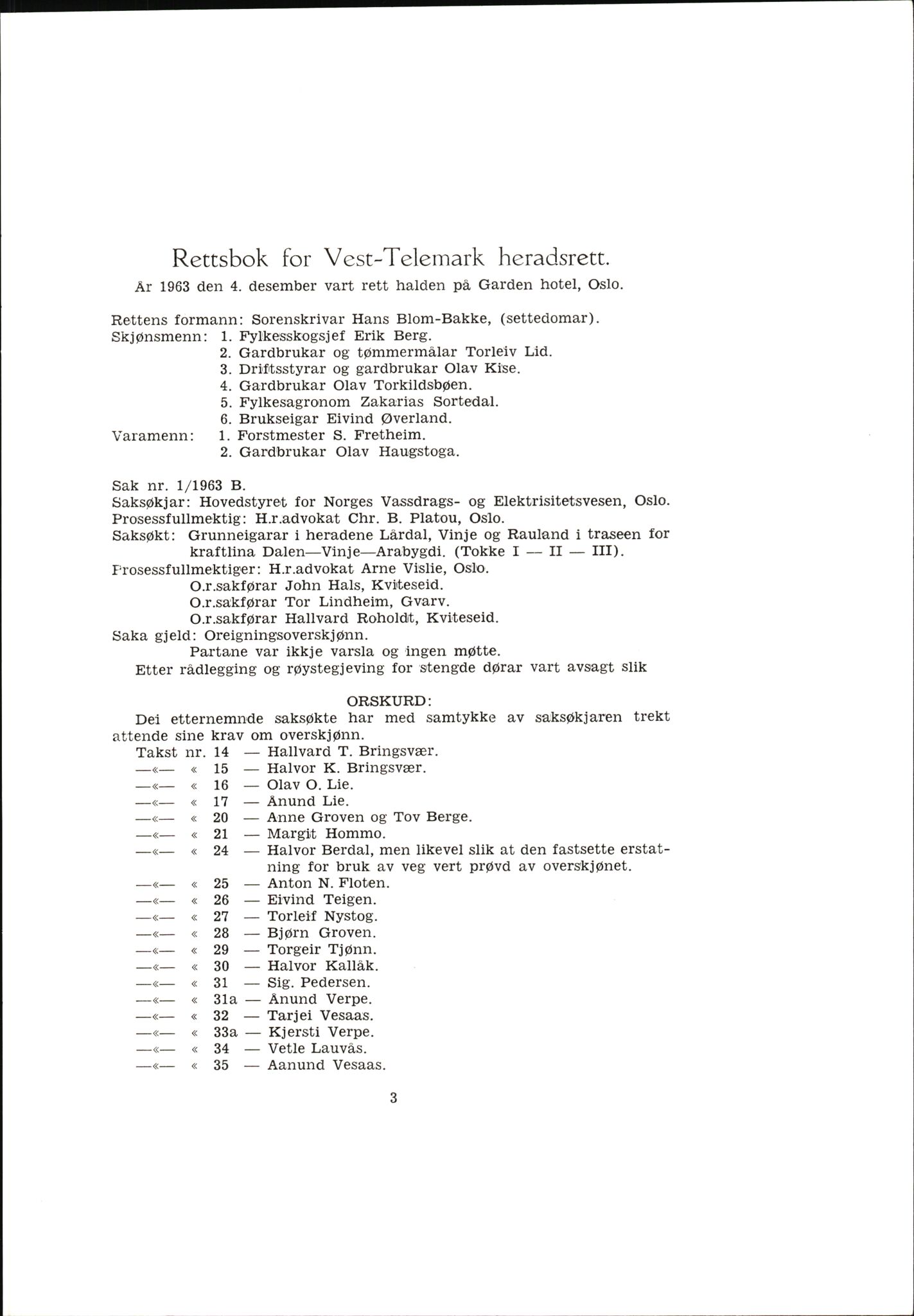 Vest-Telemark sorenskriveri, AV/SAKO-A-134/F/Fo/Fob/L0002: Skjønn/rettsbøker for kraftutbygging/veg, 1963-1968, s. 5