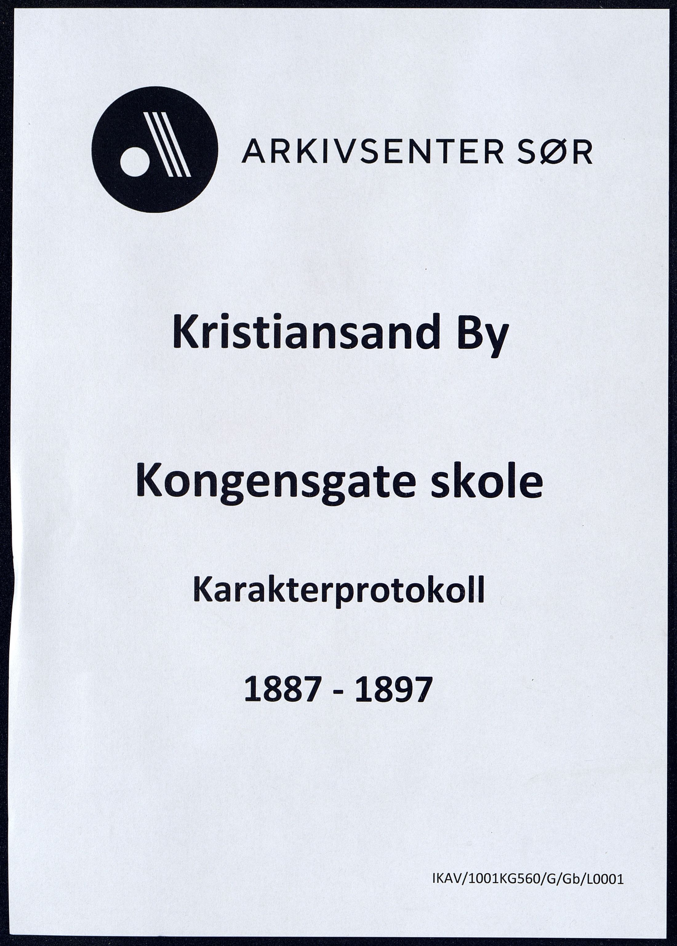 Kristiansand By - Kongensgate Skole, ARKSOR/1001KG560/G/Gb/L0001/0004: Karakterprotokoller / Karakterprotokoll, 1887-1897