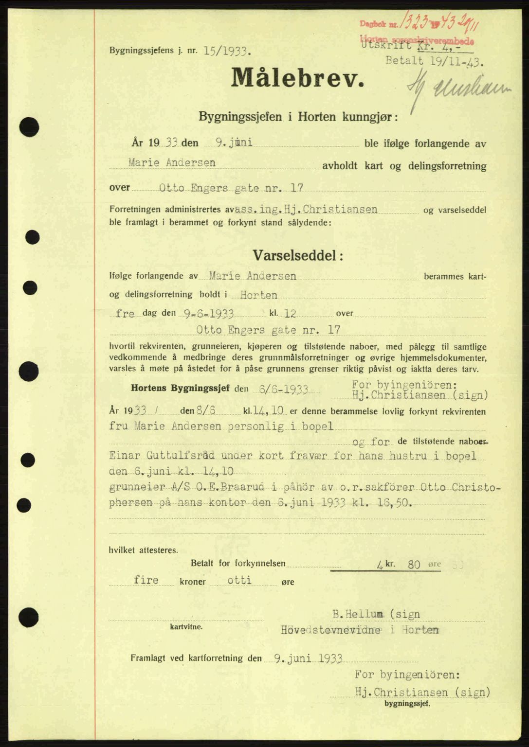 Horten sorenskriveri, SAKO/A-133/G/Ga/Gaa/L0006: Pantebok nr. A-6, 1943-1945, Dagboknr: 1323/1943