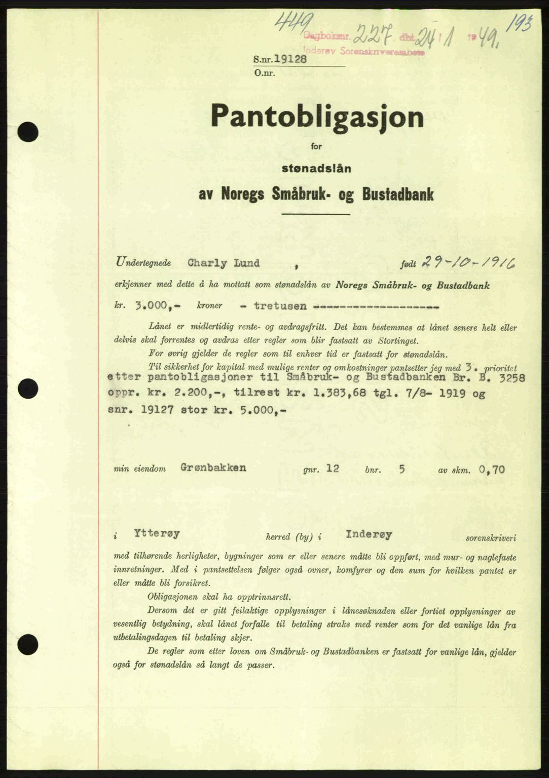 Inderøy sorenskriveri, SAT/A-4147/1/2/2C: Pantebok nr. Y1, 1936-1950, Dagboknr: 227/1949