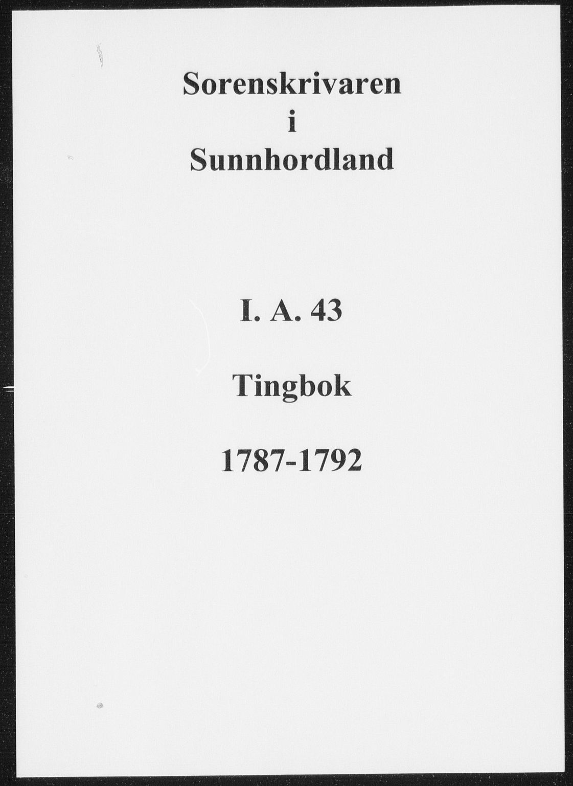 Sunnhordland sorenskrivar, SAB/A-2401/1/F/Faa/L0043: Tingbøker, 1787-1792