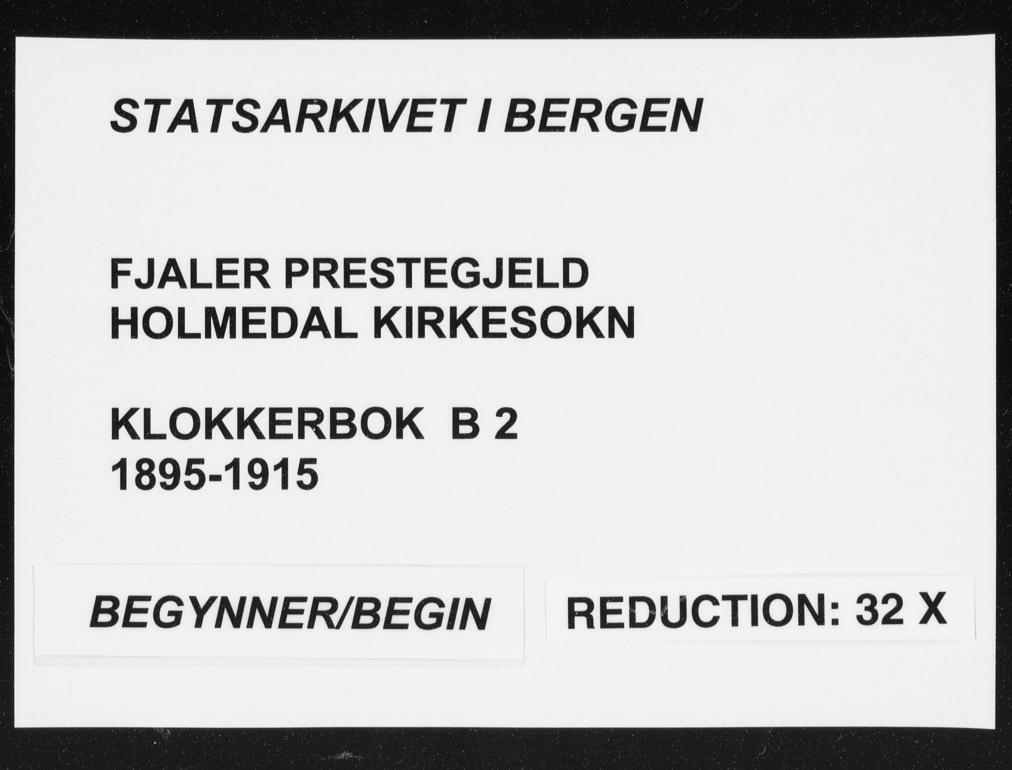 Fjaler sokneprestembete, AV/SAB-A-79801/H/Hab/Habb/L0002: Klokkerbok nr. B 2, 1895-1915