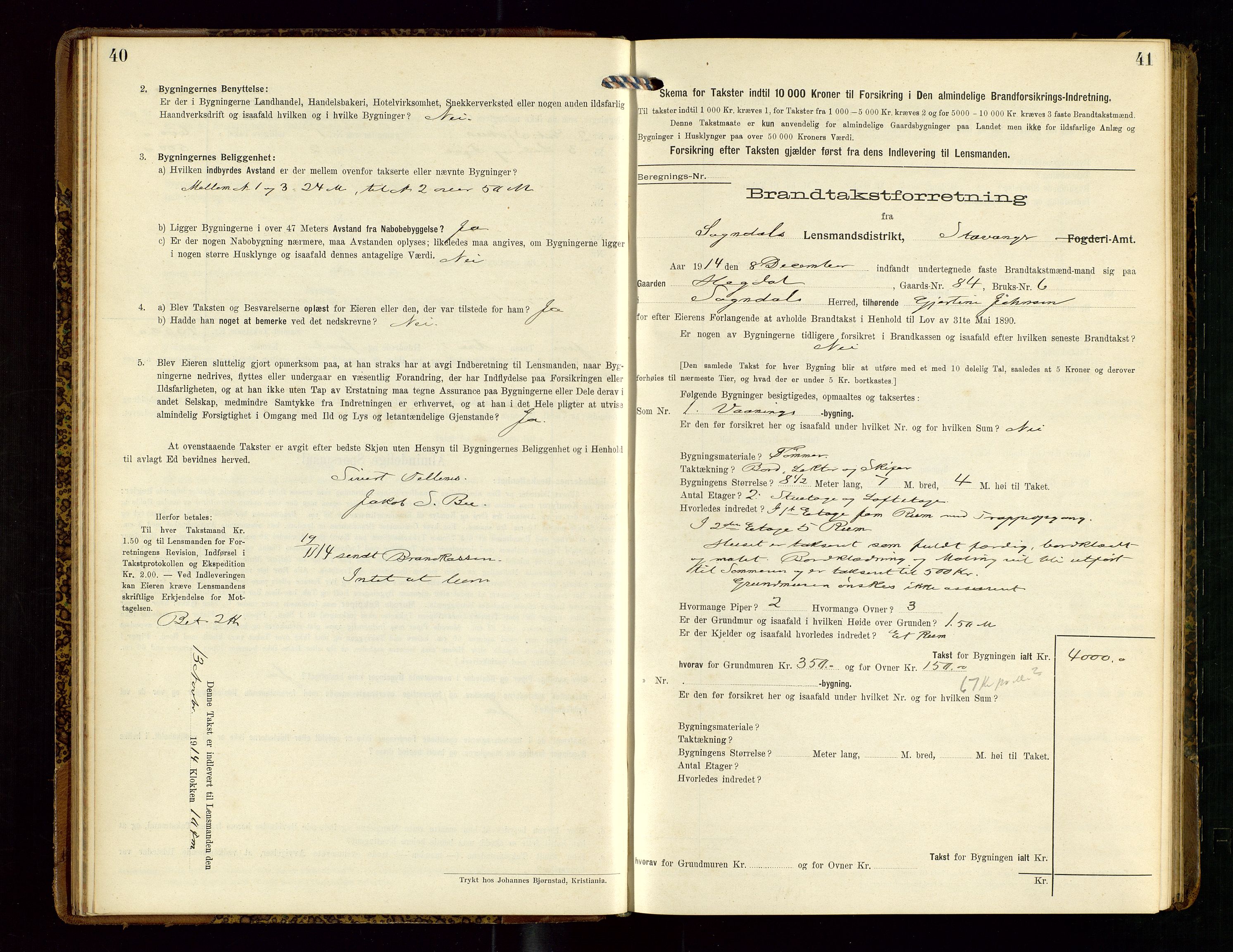 Sokndal lensmannskontor, SAST/A-100417/Gob/L0003: "Brandtakst-Protokol", 1914-1917, s. 40-41