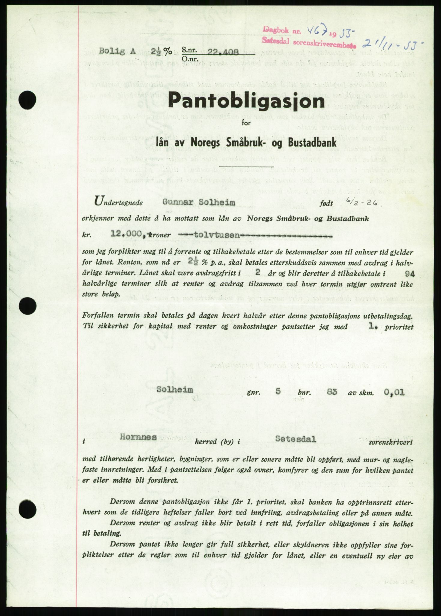 Setesdal sorenskriveri, SAK/1221-0011/G/Gb/L0052: Pantebok nr. B 40, 1954-1955, Dagboknr: 467/1955