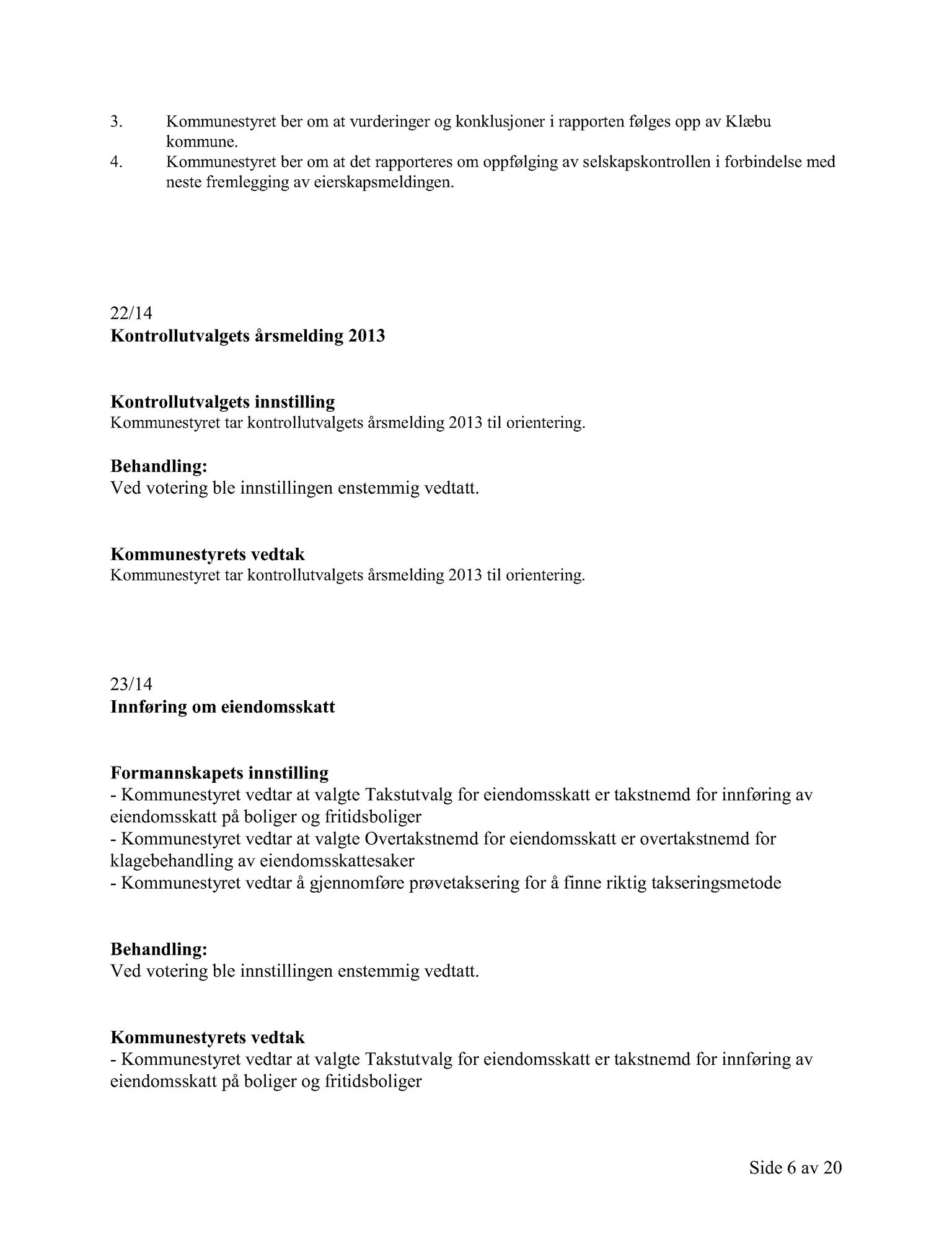 Klæbu Kommune, TRKO/KK/01-KS/L007: Kommunestyret - Møtedokumenter, 2014, s. 1074