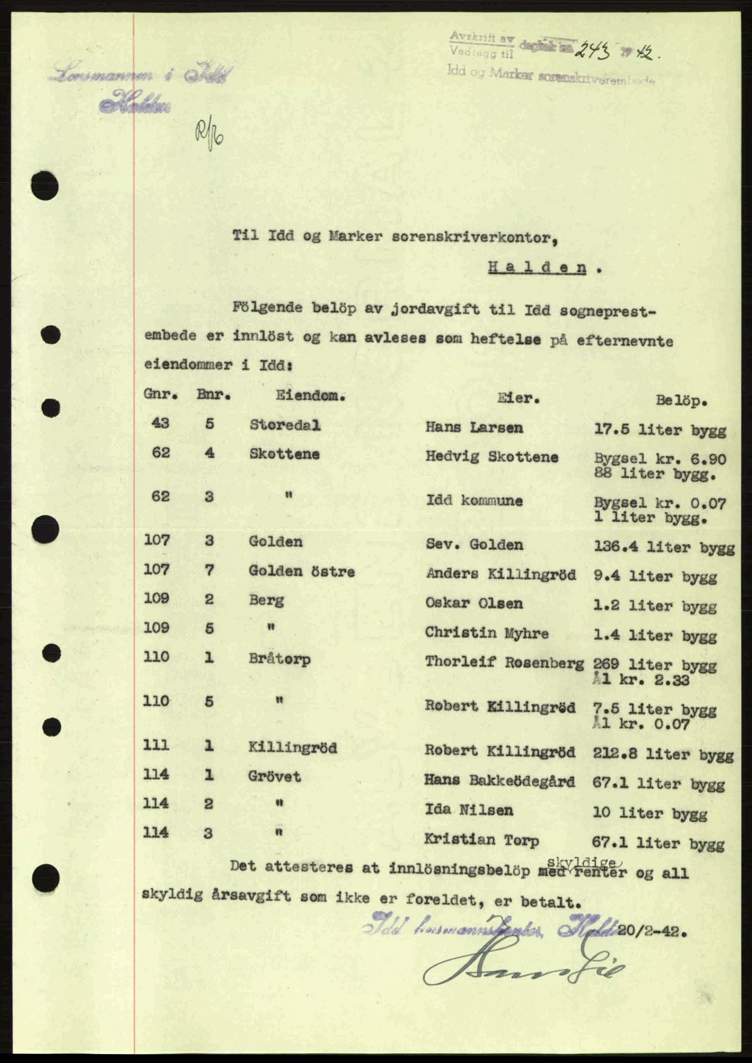 Idd og Marker sorenskriveri, AV/SAO-A-10283/G/Gb/Gbb/L0005: Pantebok nr. A5, 1941-1943, Dagboknr: 243/1942