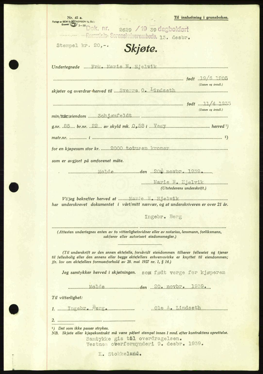 Romsdal sorenskriveri, AV/SAT-A-4149/1/2/2C: Pantebok nr. A8, 1939-1940, Dagboknr: 2629/1939