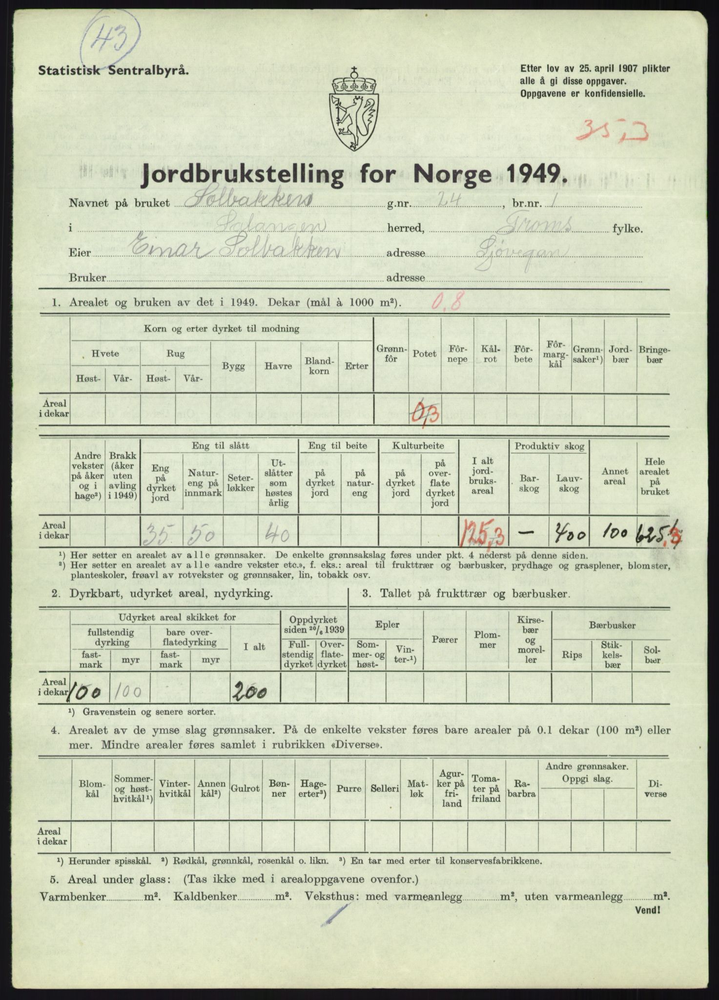 Statistisk sentralbyrå, Næringsøkonomiske emner, Jordbruk, skogbruk, jakt, fiske og fangst, AV/RA-S-2234/G/Gc/L0438: Troms: Salangen og Bardu, 1949, s. 912