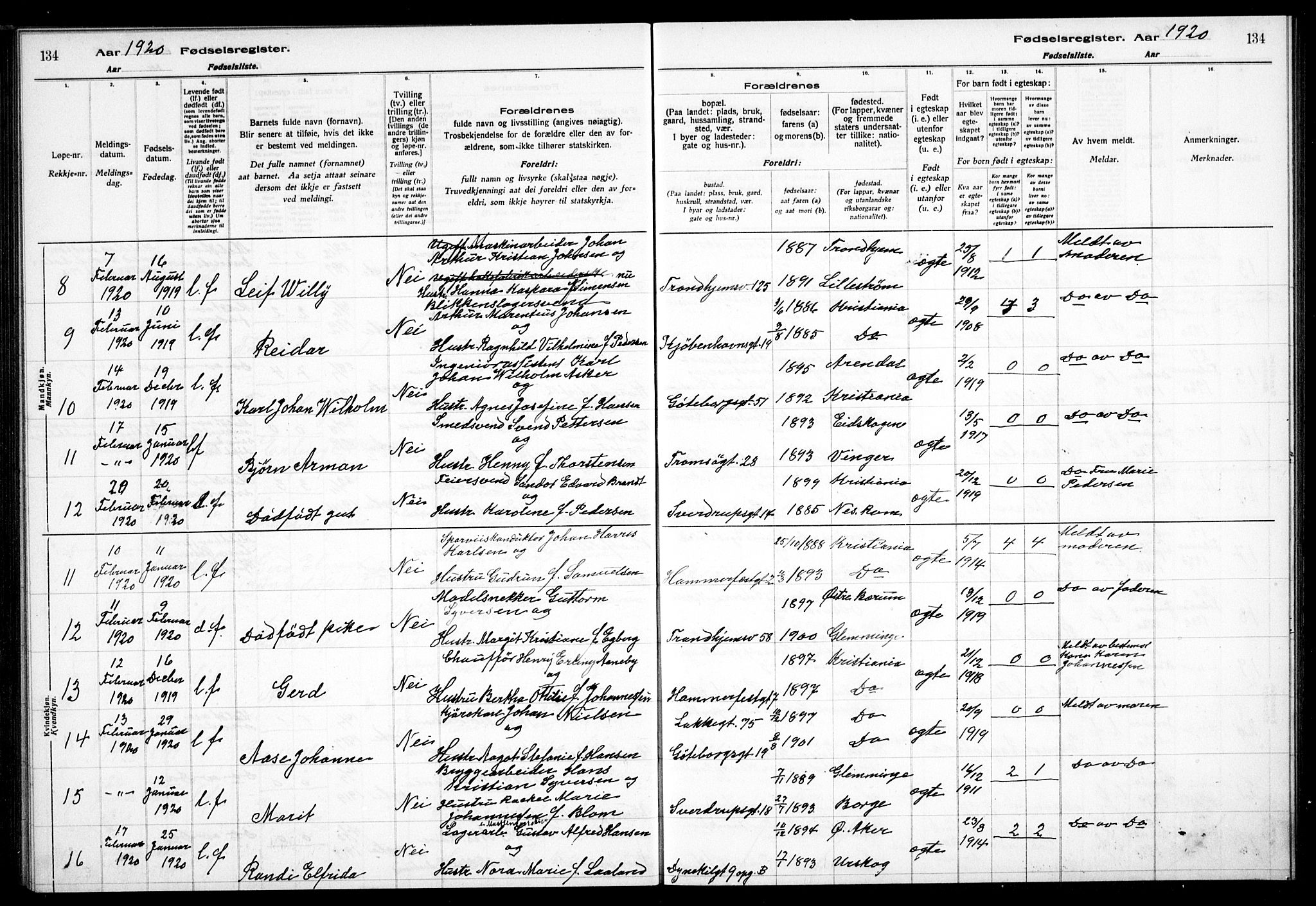 Petrus prestekontor Kirkebøker, AV/SAO-A-10872/J/Ja/L0001: Fødselsregister nr. 1, 1916-1922, s. 134