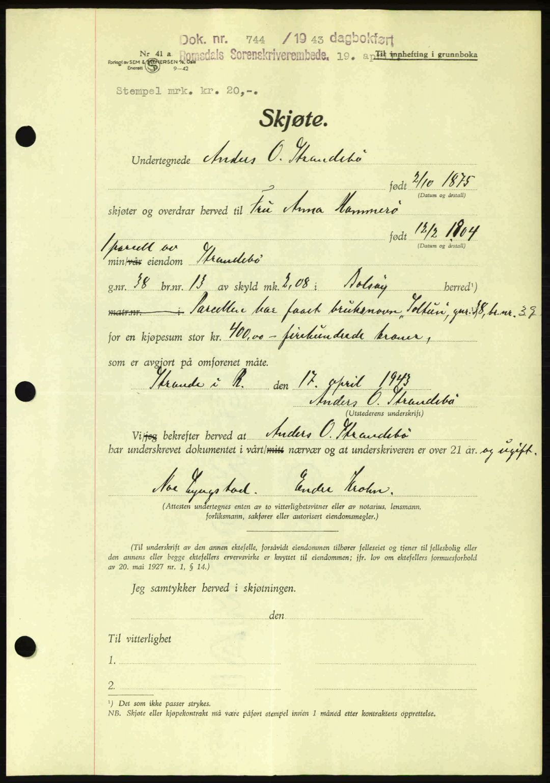 Romsdal sorenskriveri, AV/SAT-A-4149/1/2/2C: Pantebok nr. A14, 1943-1943, Dagboknr: 744/1943