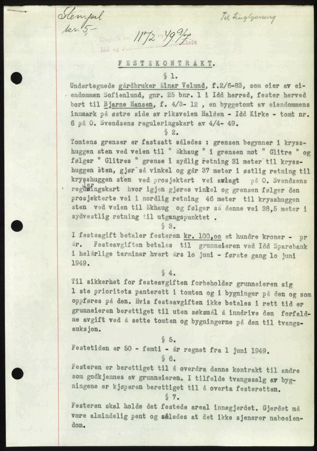 Idd og Marker sorenskriveri, SAO/A-10283/G/Gb/Gbb/L0012: Pantebok nr. A12, 1949-1949, Dagboknr: 1172/1949