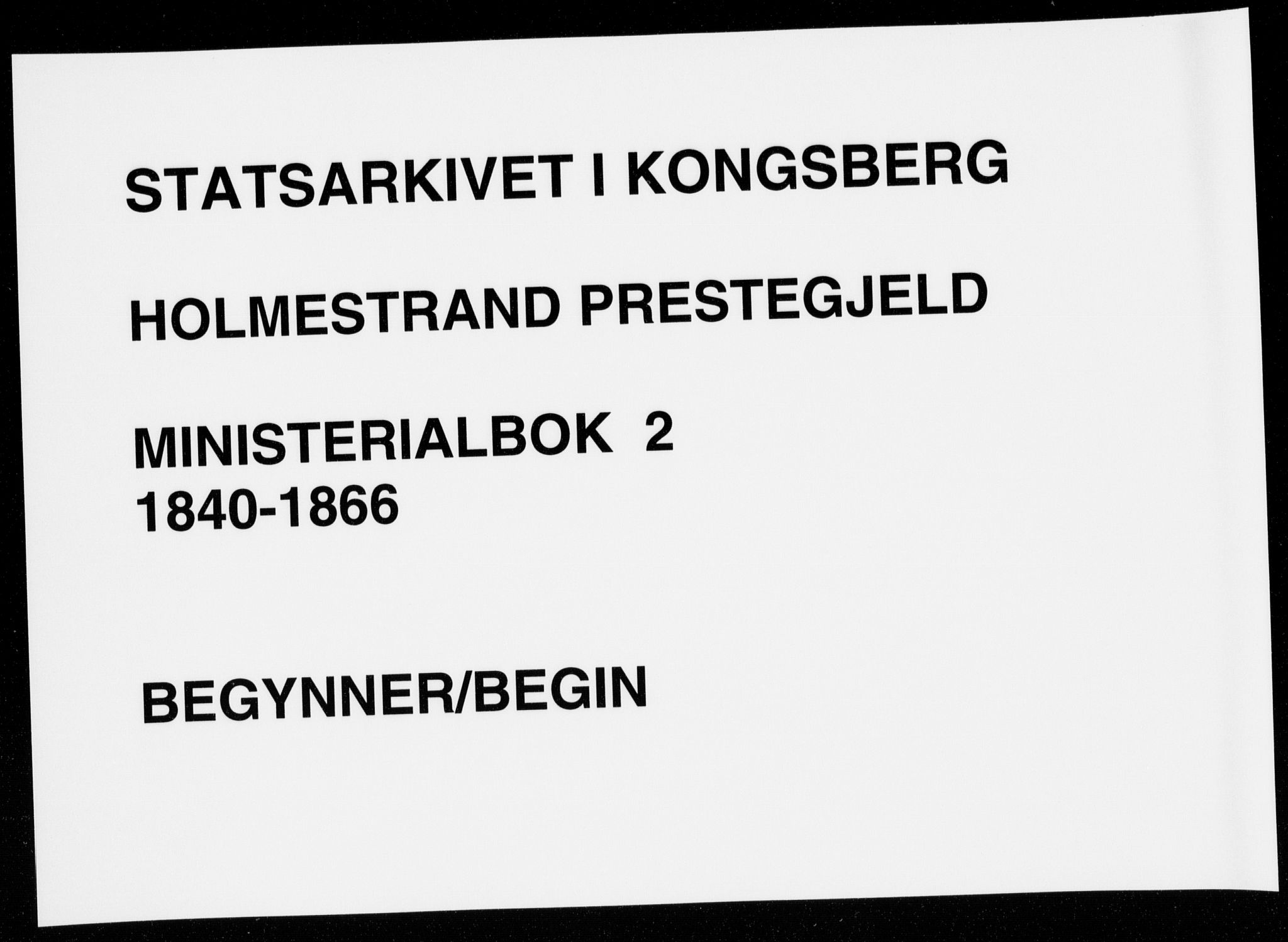 Holmestrand kirkebøker, AV/SAKO-A-346/F/Fa/L0002: Ministerialbok nr. 2, 1840-1866