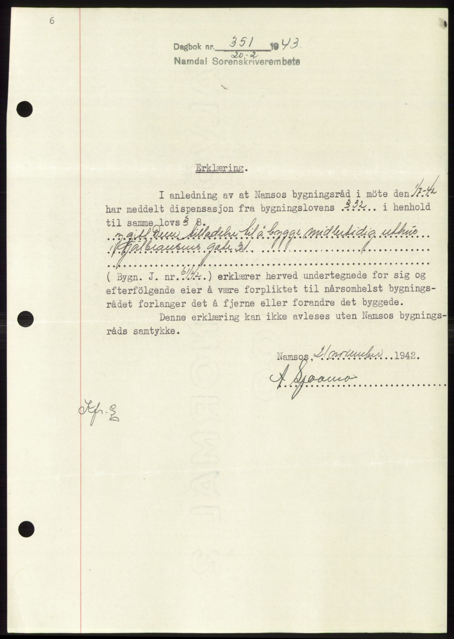 Namdal sorenskriveri, SAT/A-4133/1/2/2C: Pantebok nr. -, 1942-1943, Dagboknr: 351/1943