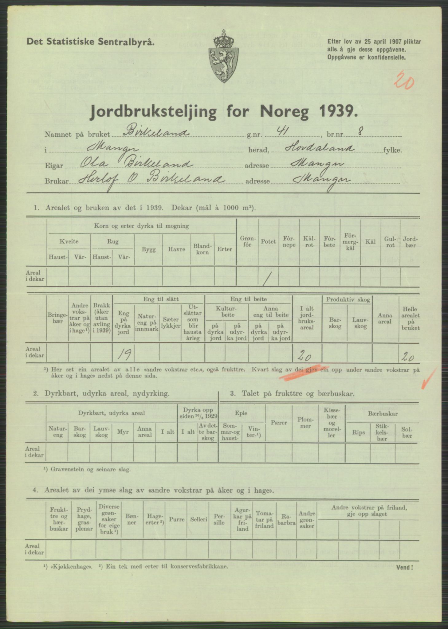 Statistisk sentralbyrå, Næringsøkonomiske emner, Jordbruk, skogbruk, jakt, fiske og fangst, AV/RA-S-2234/G/Gb/L0211: Hordaland: Herdla, Hjelme og Manger, 1939, s. 1479