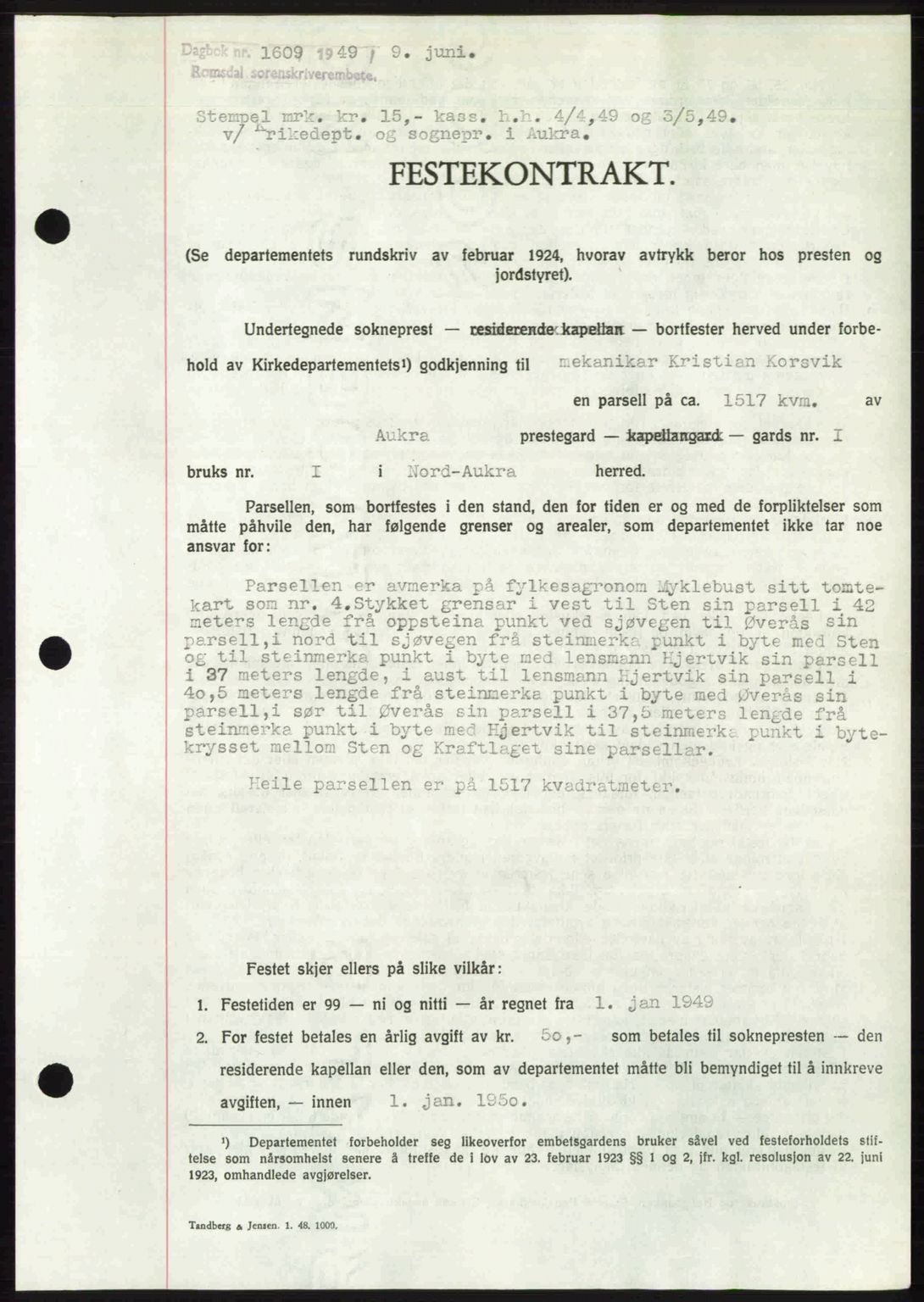 Romsdal sorenskriveri, SAT/A-4149/1/2/2C: Pantebok nr. A30, 1949-1949, Dagboknr: 1609/1949