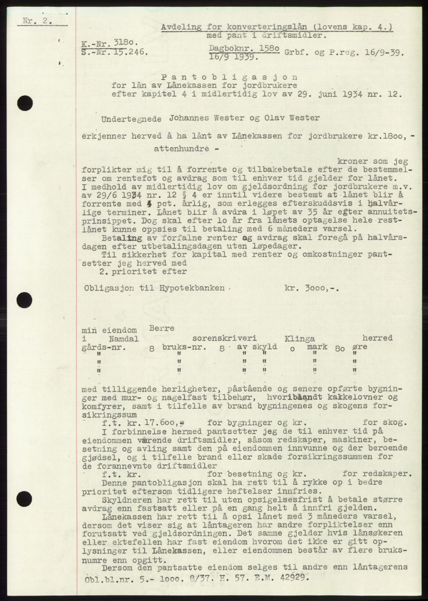 Namdal sorenskriveri, SAT/A-4133/1/2/2C: Pantebok nr. -, 1937-1939, Tingl.dato: 16.09.1939