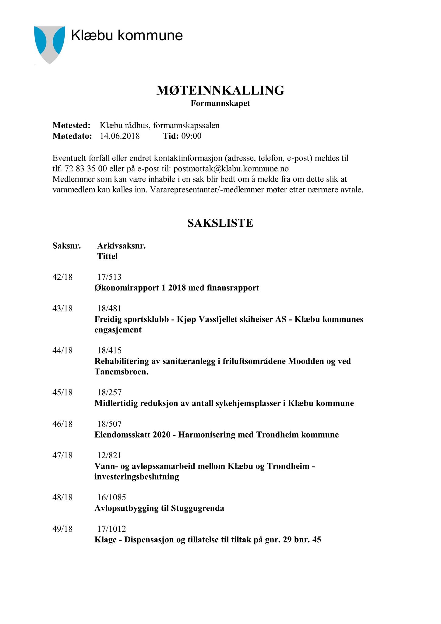 Klæbu Kommune, TRKO/KK/02-FS/L011: Formannsskapet - Møtedokumenter, 2018, s. 1001