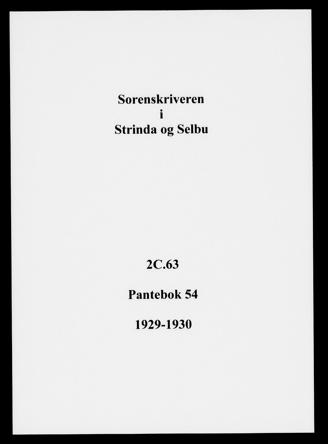 Strinda og Selbu sorenskriveri, SAT/A-0015/2/2C/L0063: Pantebok nr. 54, 1929-1930