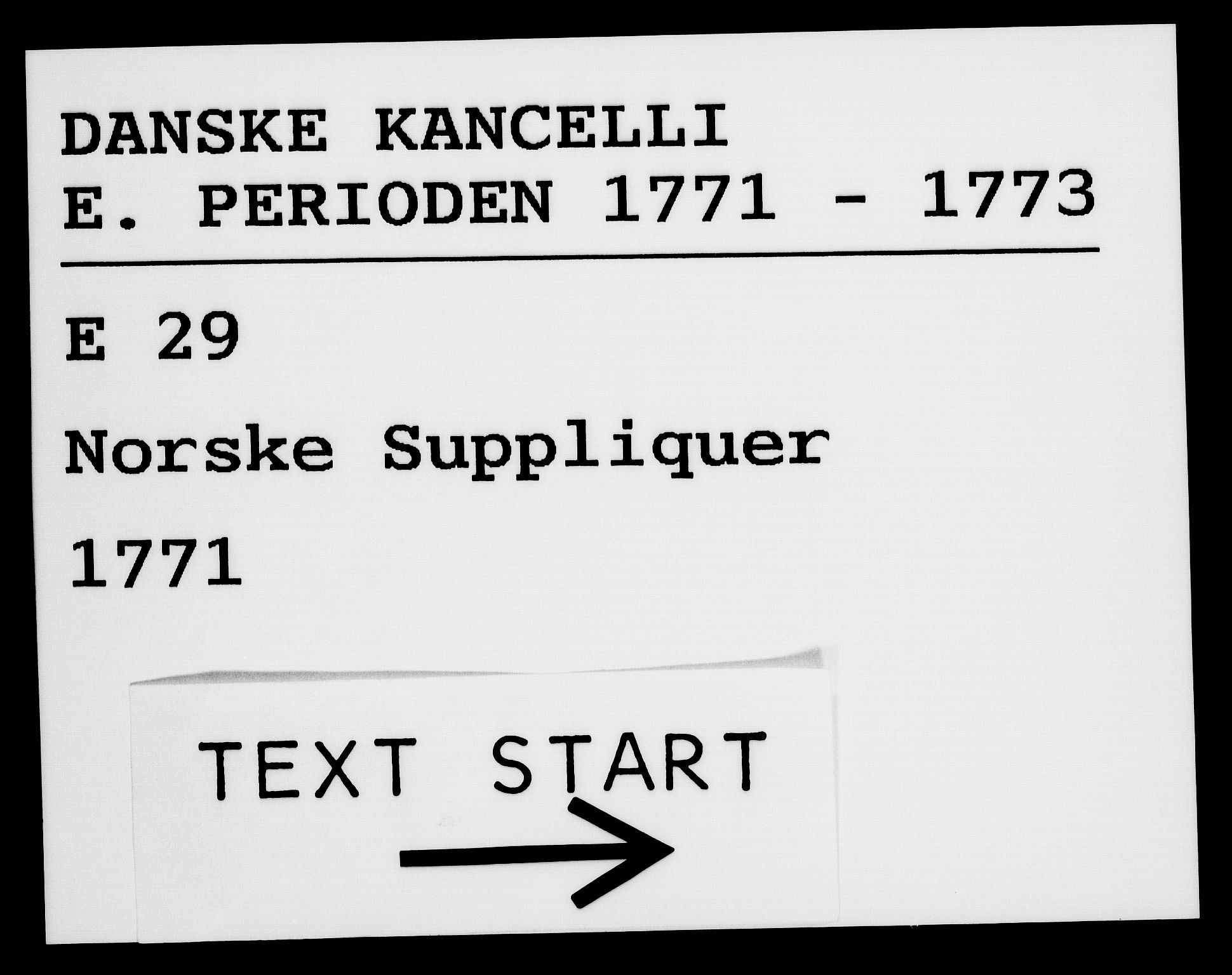 Danske Kanselli 1572-1799, AV/RA-EA-3023/H/Hc/Hca/L0001: Norske supplikker, 1771