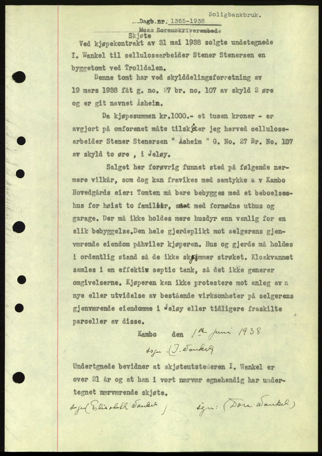Moss sorenskriveri, SAO/A-10168: Pantebok nr. A4, 1938-1938, Dagboknr: 1365/1938