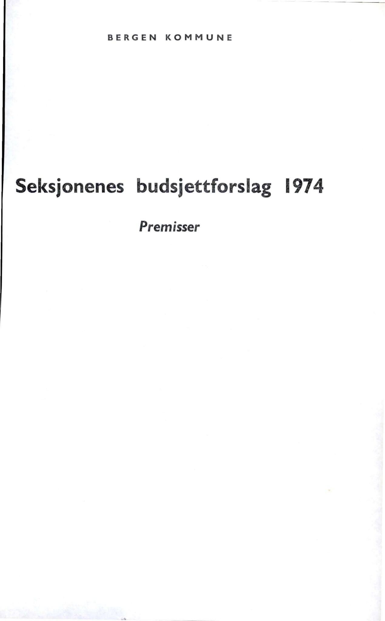 Bergen kommune. Formannskapet 1972 -, BBA/A-1809/A/Ab/L0006: Bergens kommuneforhandlinger 1974 II, 1974