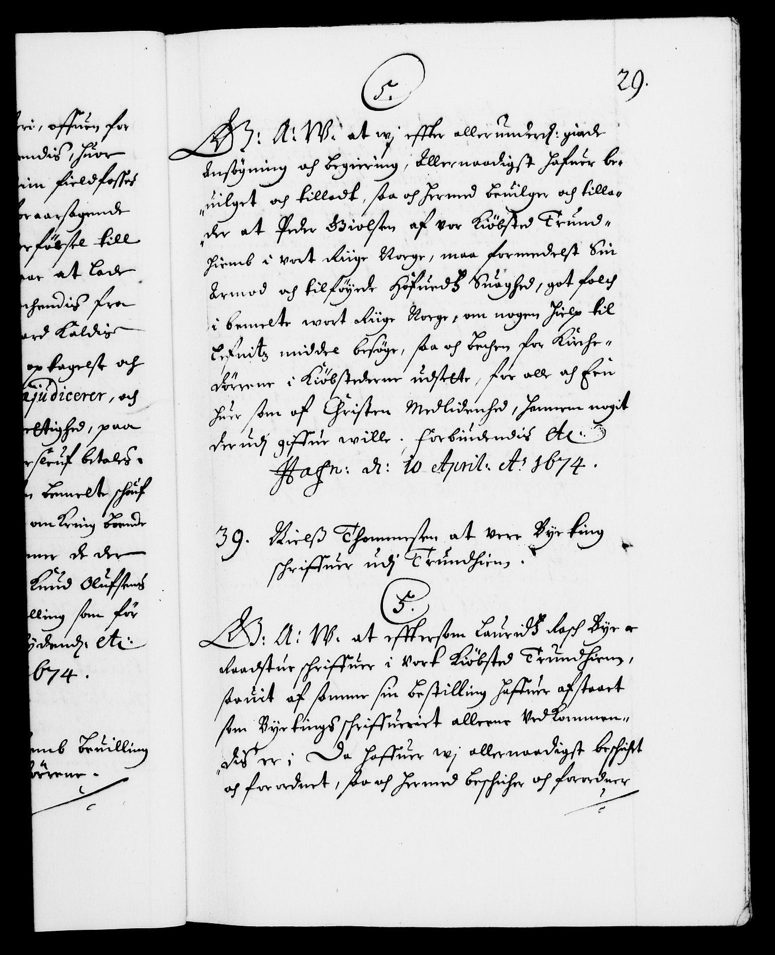 Danske Kanselli 1572-1799, AV/RA-EA-3023/F/Fc/Fca/Fcaa/L0012: Norske registre (mikrofilm), 1674-1680, s. 29a