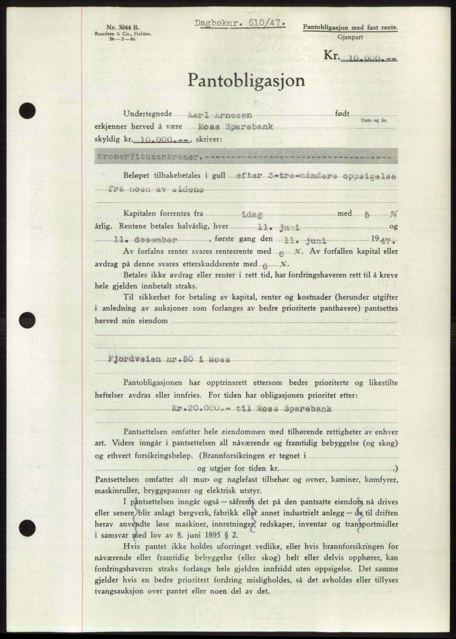 Moss sorenskriveri, SAO/A-10168: Pantebok nr. B16, 1946-1947, Dagboknr: 610/1947