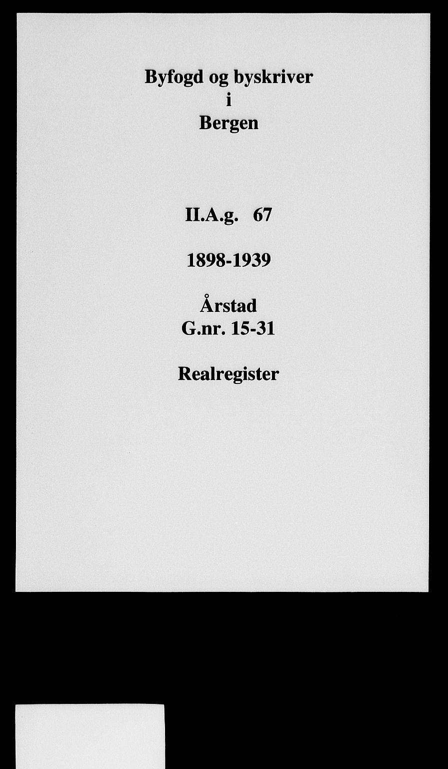 Byfogd og Byskriver i Bergen, SAB/A-3401/03/03AdD/L0067: Panteregister nr. A.d.D.67, 1894-1936