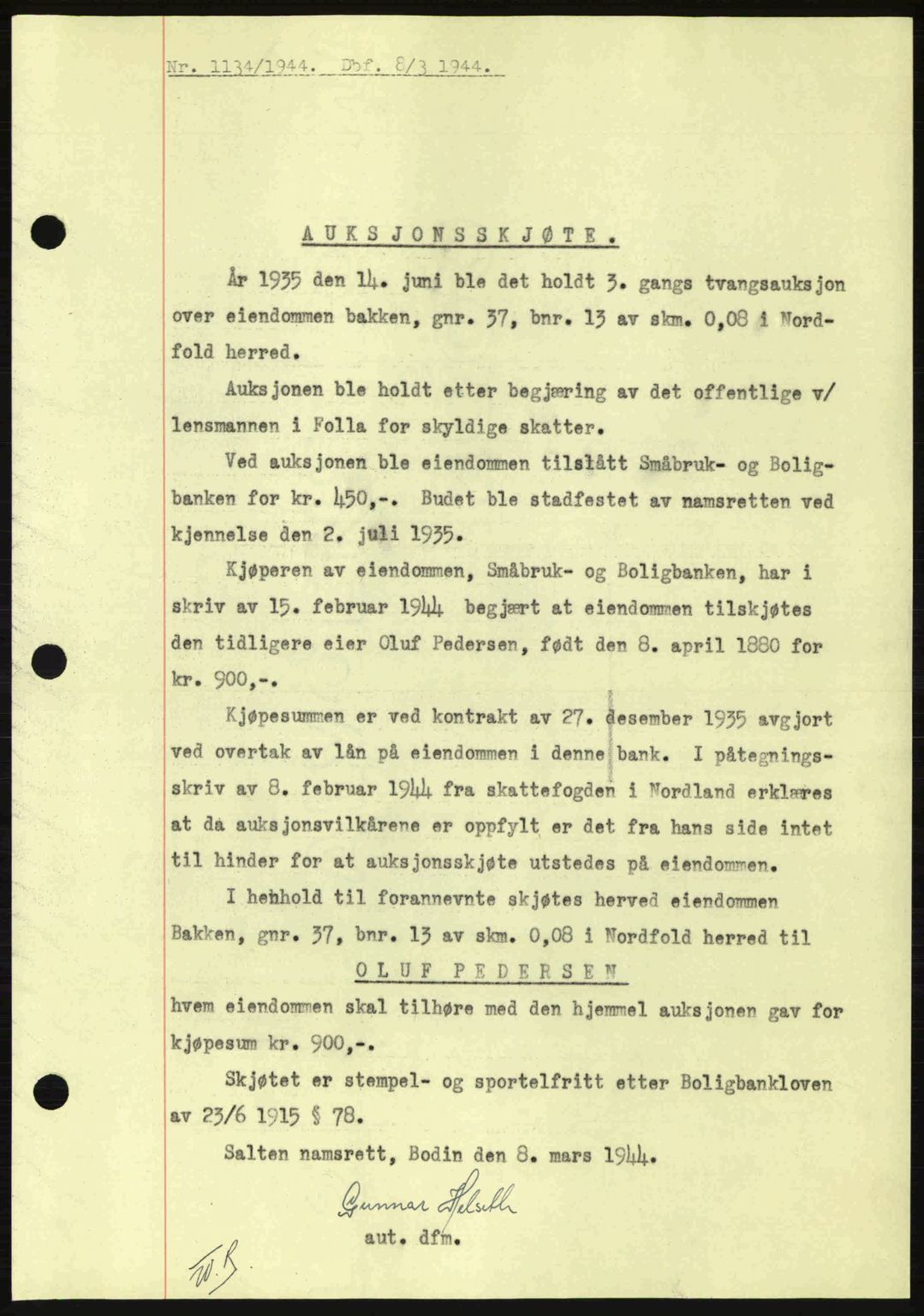 Salten sorenskriveri, SAT/A-4578/1/2/2C: Pantebok nr. A14-15, 1943-1945, Dagboknr: 1134/1944