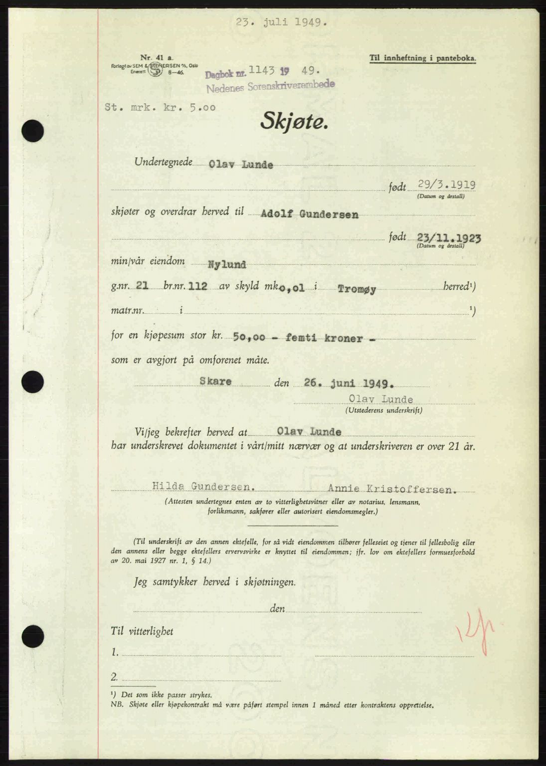 Nedenes sorenskriveri, SAK/1221-0006/G/Gb/Gba/L0061: Pantebok nr. A13, 1949-1949, Dagboknr: 1143/1949