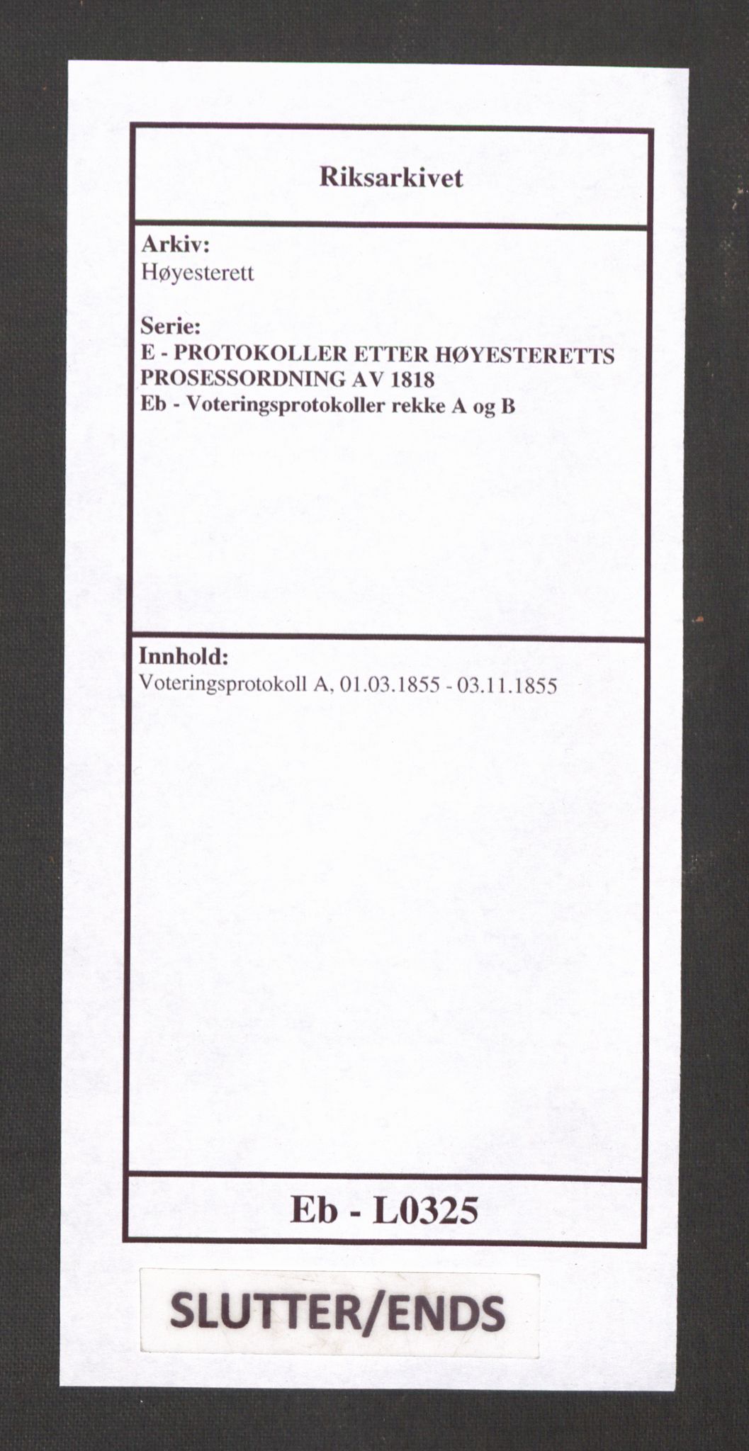 Høyesterett, AV/RA-S-1002/E/Eb/Ebb/L0047/0002: Voteringsprotokoller / Voteringsprotokoll, 1855