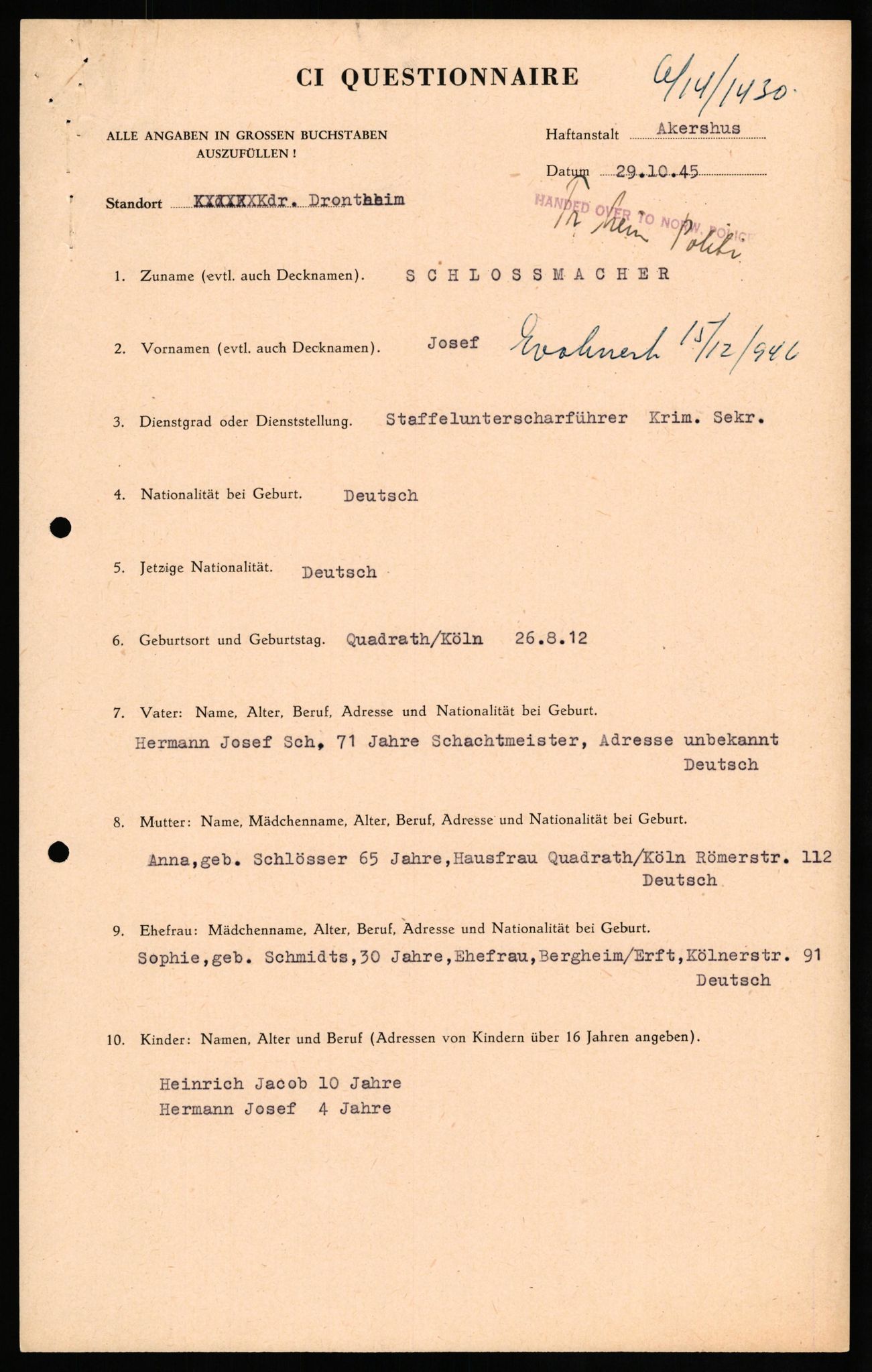 Forsvaret, Forsvarets overkommando II, RA/RAFA-3915/D/Db/L0029: CI Questionaires. Tyske okkupasjonsstyrker i Norge. Tyskere., 1945-1946, s. 276