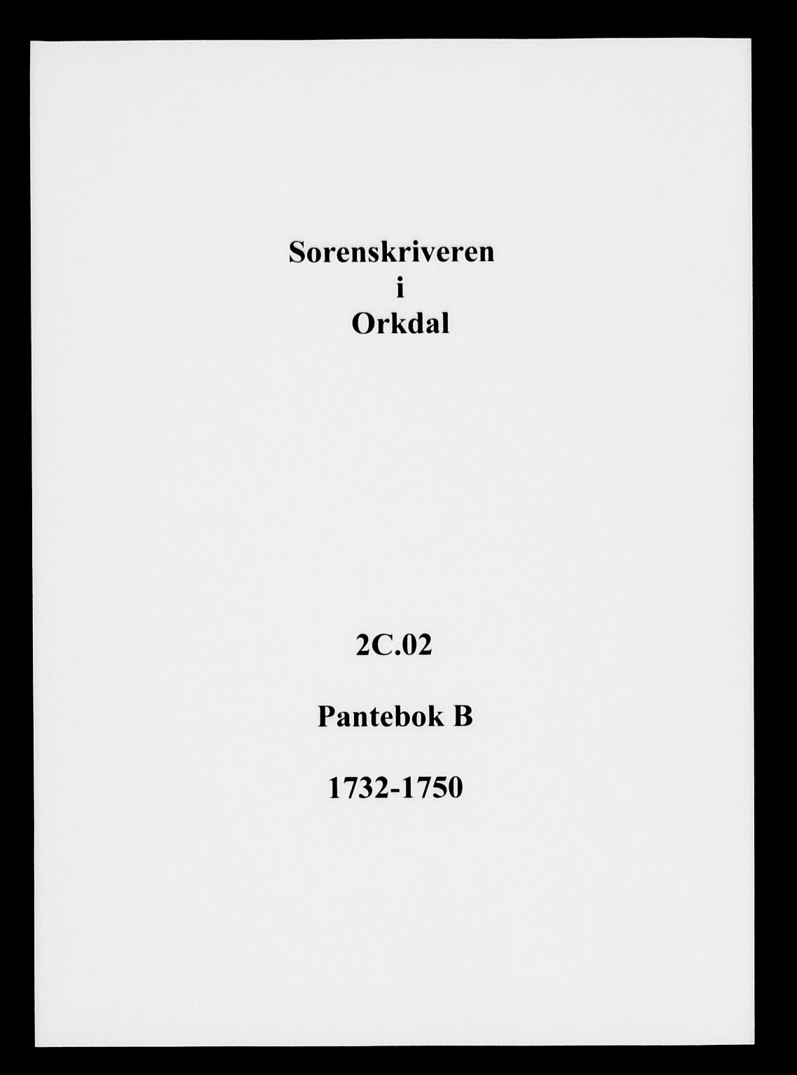 Orkdal sorenskriveri, AV/SAT-A-4169/1/2/2C/L0002: Pantebok nr. B, 1732-1750