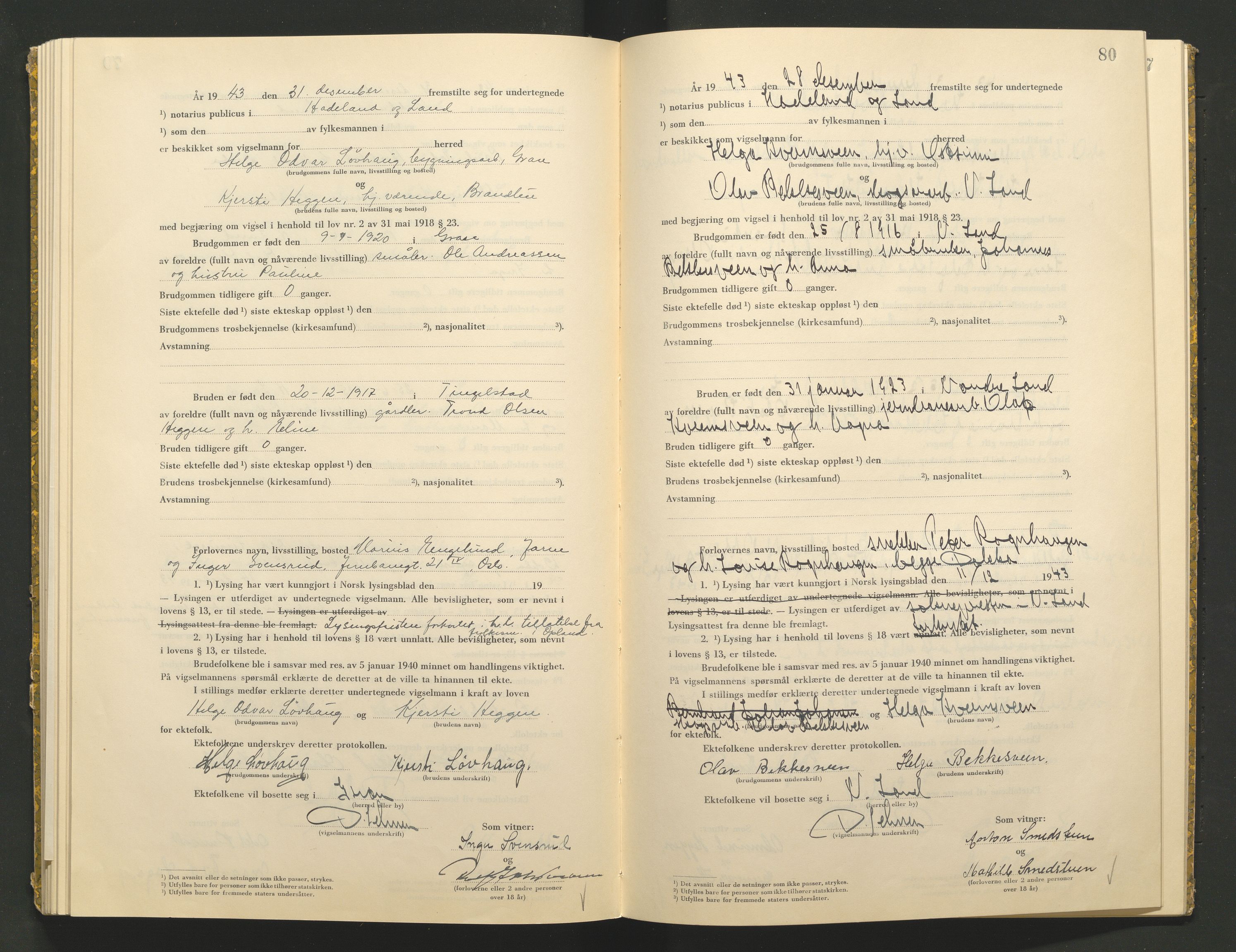 Hadeland og Land tingrett, AV/SAH-TING-010/L/Lb/L0002: Vigselbok, 1943-1944, s. 80