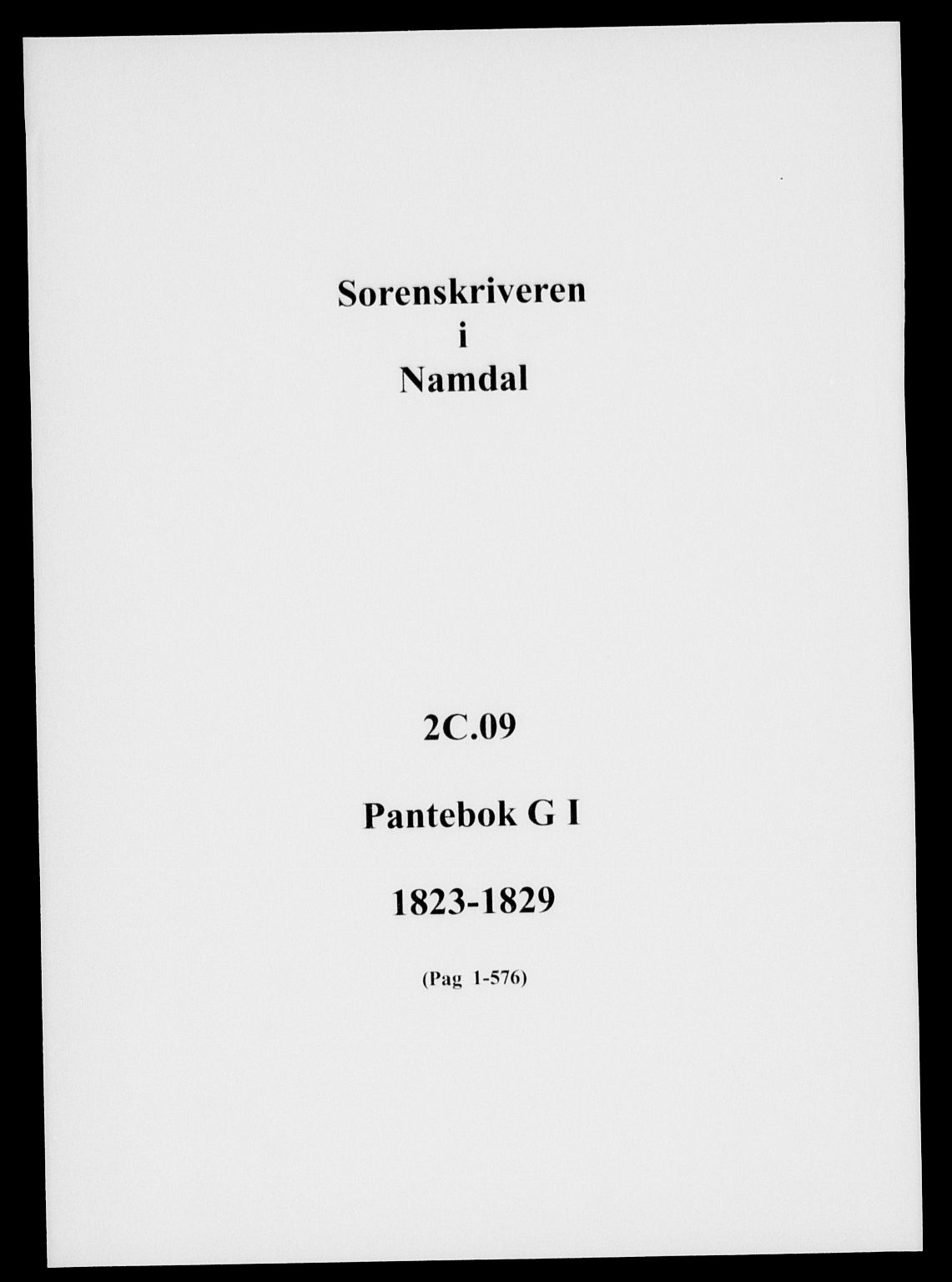 Namdal sorenskriveri, SAT/A-4133/1/2/2C/L0009: Pantebok nr. G1, 1823-1829
