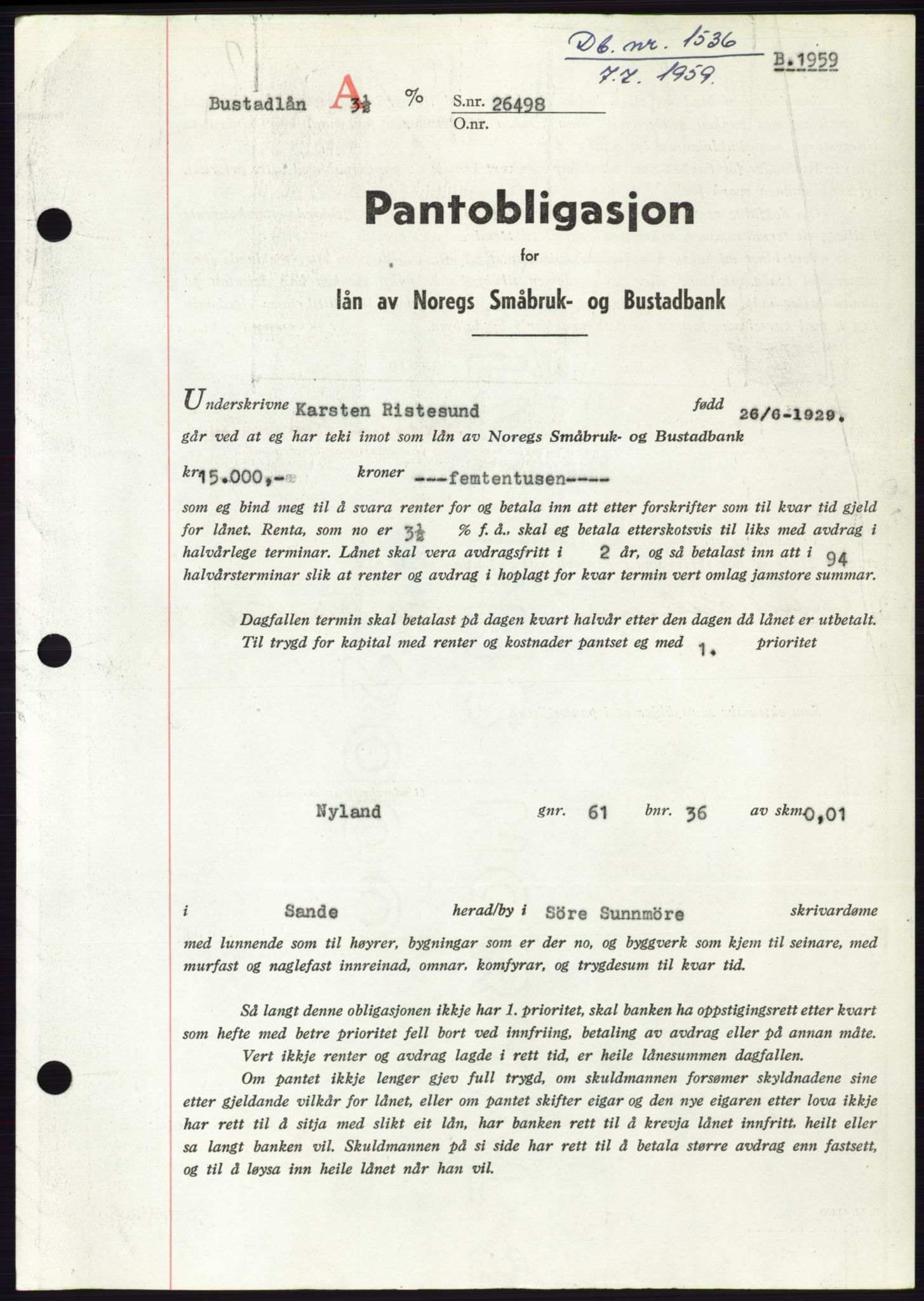 Søre Sunnmøre sorenskriveri, SAT/A-4122/1/2/2C/L0133: Pantebok nr. 21B, 1959-1959, Dagboknr: 1536/1959