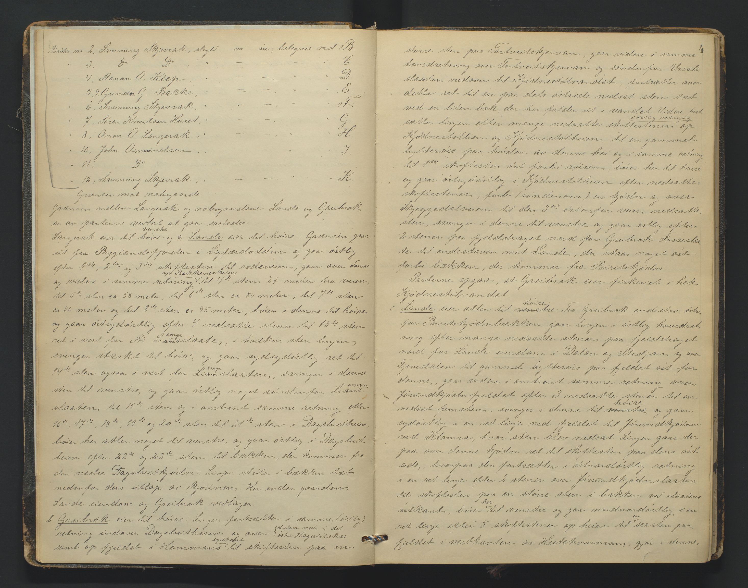 Utskiftningsformannen i Nedenes amt, AV/SAK-1541-0002/F/Fa/Fac/L0001: Jordskifteprotokoll med register, Setesdal domssokn nr 1, 1910-1915, s. 3b-4a