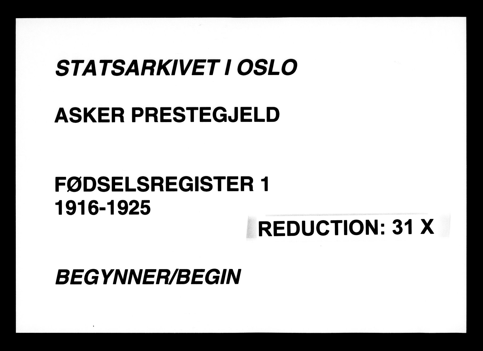 Asker prestekontor Kirkebøker, AV/SAO-A-10256a/J/L0001: Fødselsregister nr. 1, 1916-1925