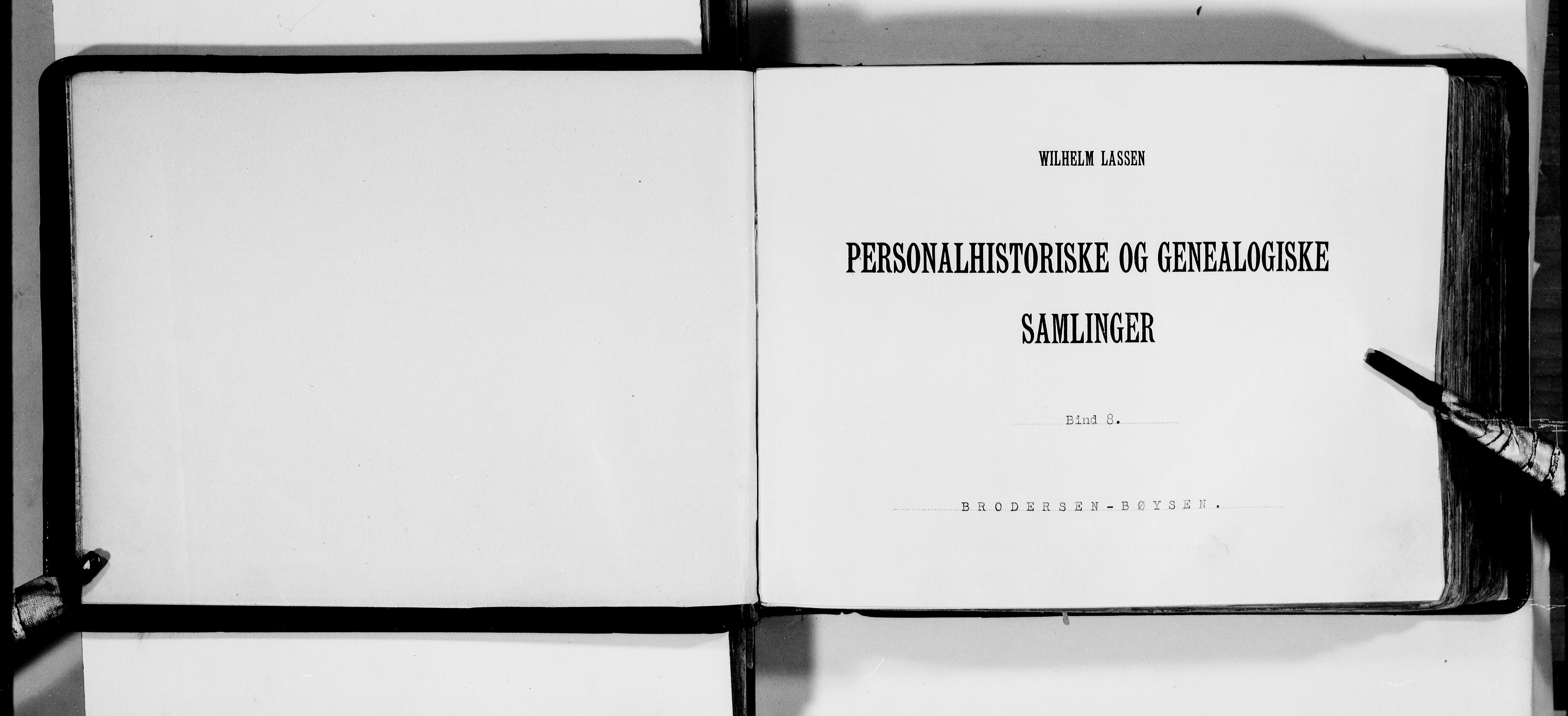 Lassens samlinger, AV/RA-PA-0051/F/Fa/L0008: Personalhistoriske og genealogiske opptegnelser: Brodersen - Bøysen, 1500-1907