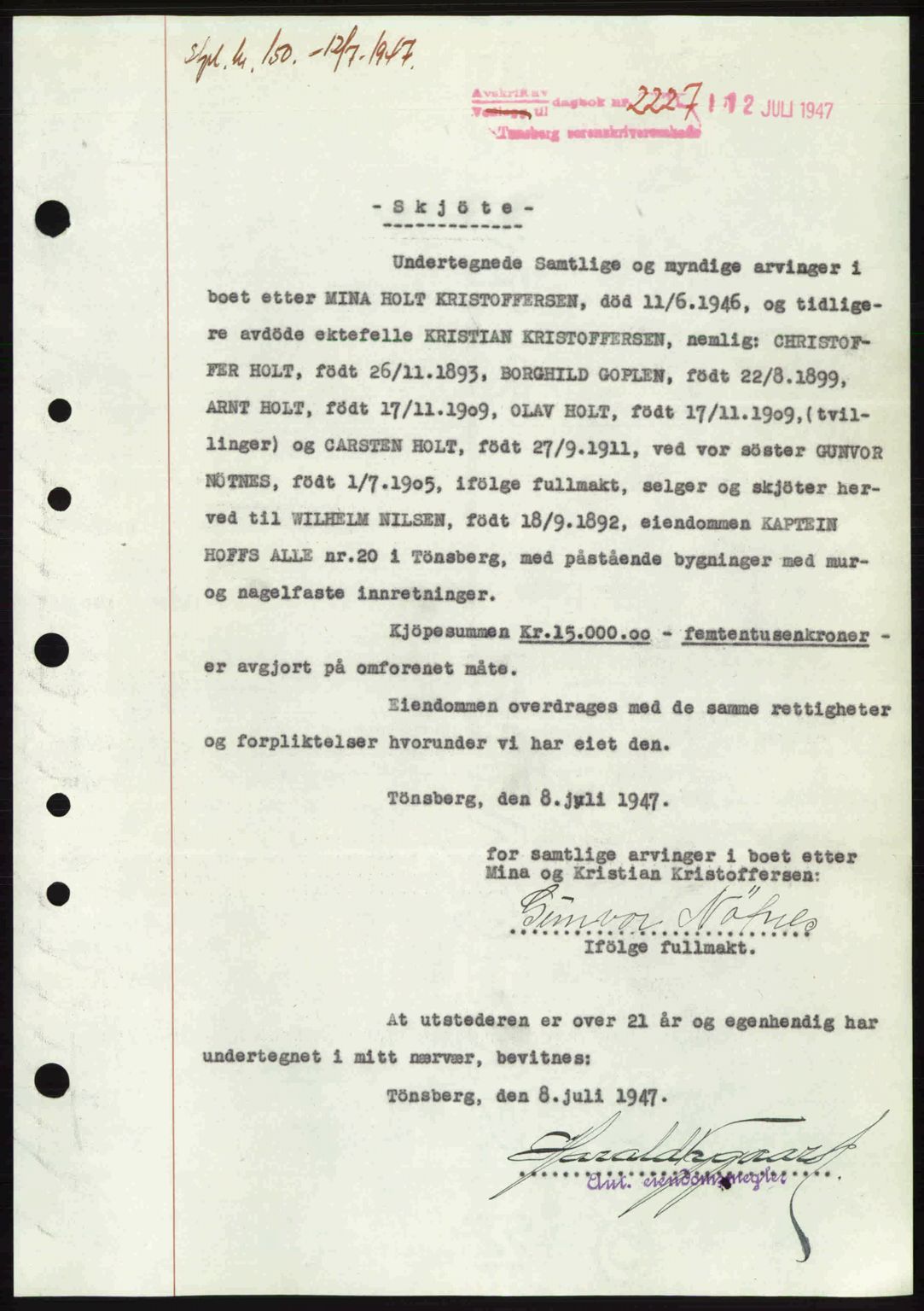 Tønsberg sorenskriveri, SAKO/A-130/G/Ga/Gaa/L0022: Pantebok nr. A22, 1947-1947, Dagboknr: 2227/1947
