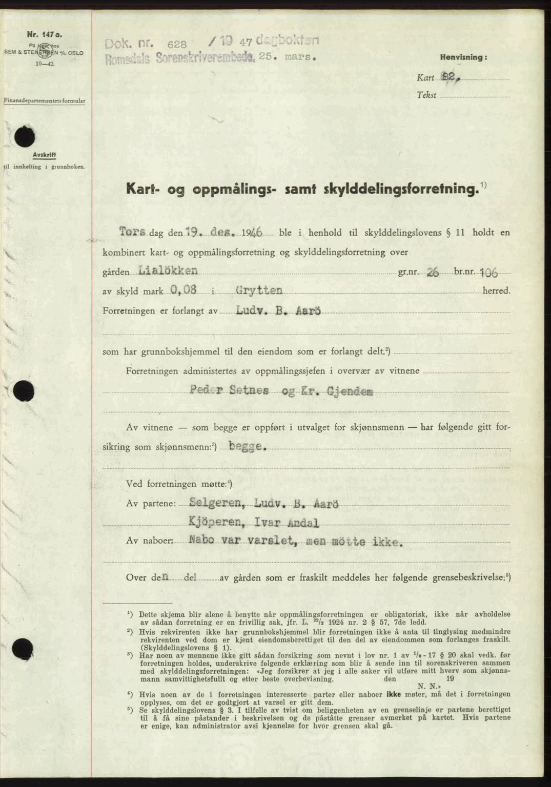 Romsdal sorenskriveri, SAT/A-4149/1/2/2C: Pantebok nr. A22, 1947-1947, Dagboknr: 628/1947