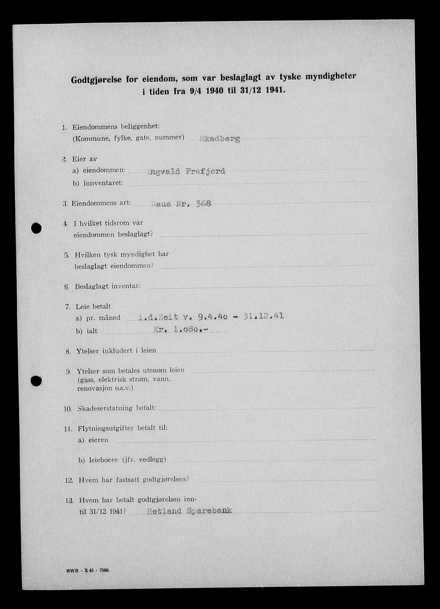 Justisdepartementet, Tilbakeføringskontoret for inndratte formuer, AV/RA-S-1564/I/L1014: Godtgjørelse for beslaglagt eiendom, 1940-1941, s. 259