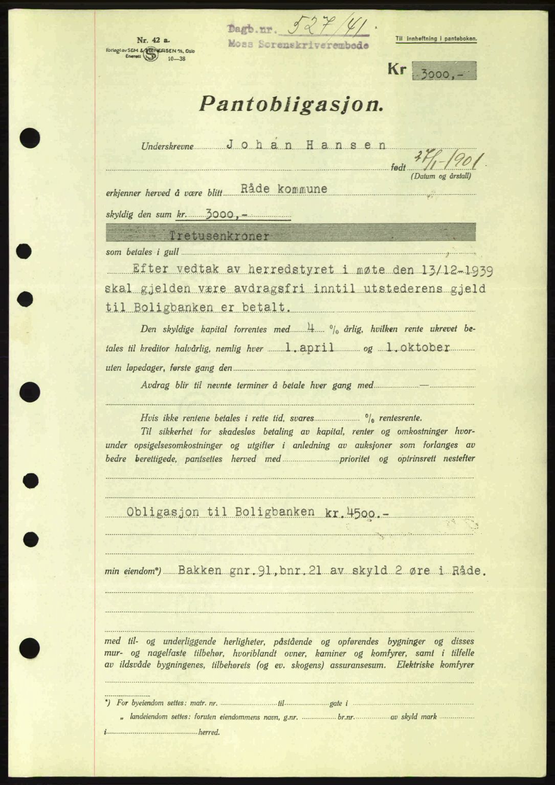 Moss sorenskriveri, SAO/A-10168: Pantebok nr. B10, 1940-1941, Dagboknr: 527/1941