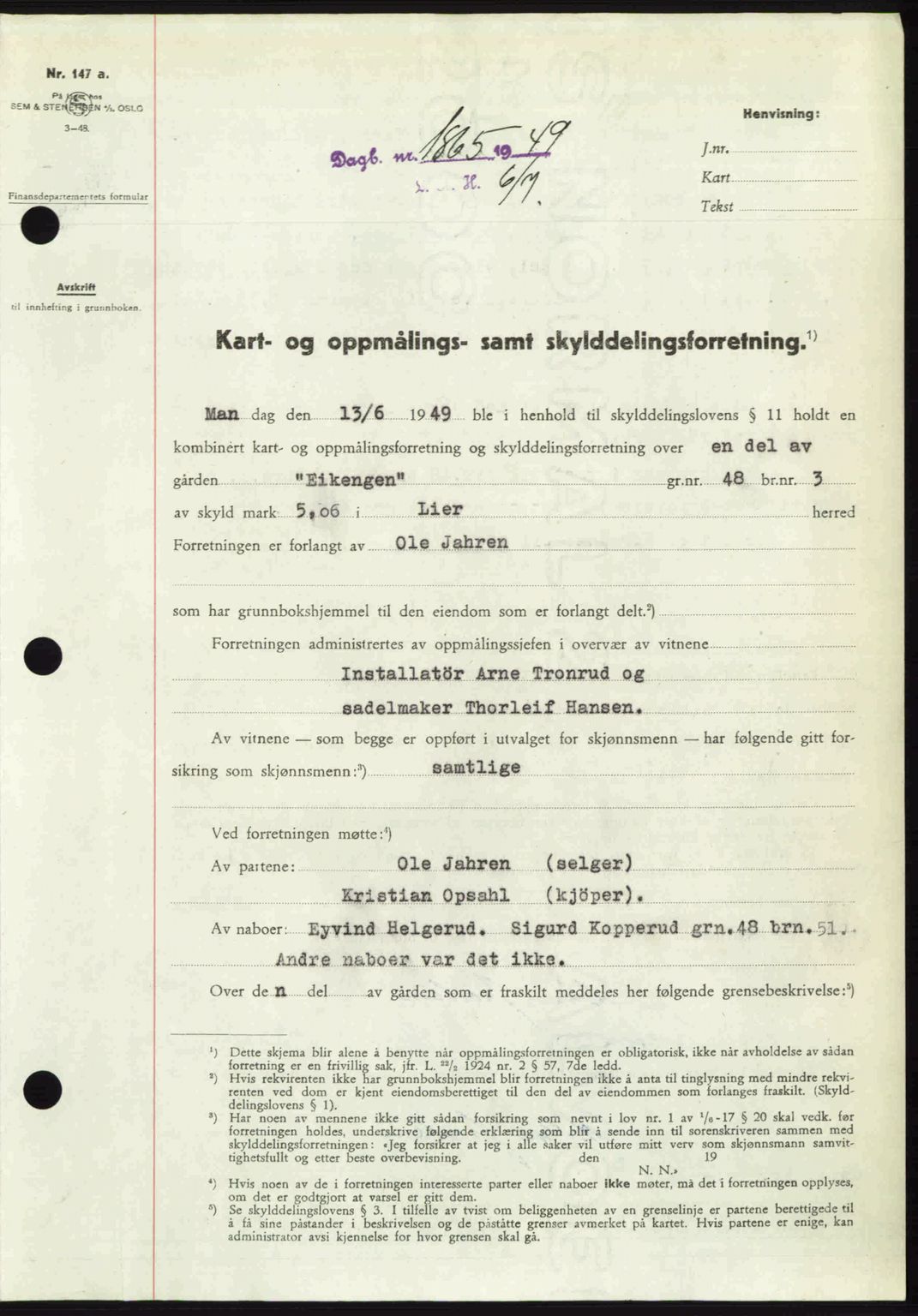 Lier, Røyken og Hurum sorenskriveri, AV/SAKO-A-89/G/Ga/Gab/L0101: Pantebok nr. 101, 1949-1949, Dagboknr: 1865/1949