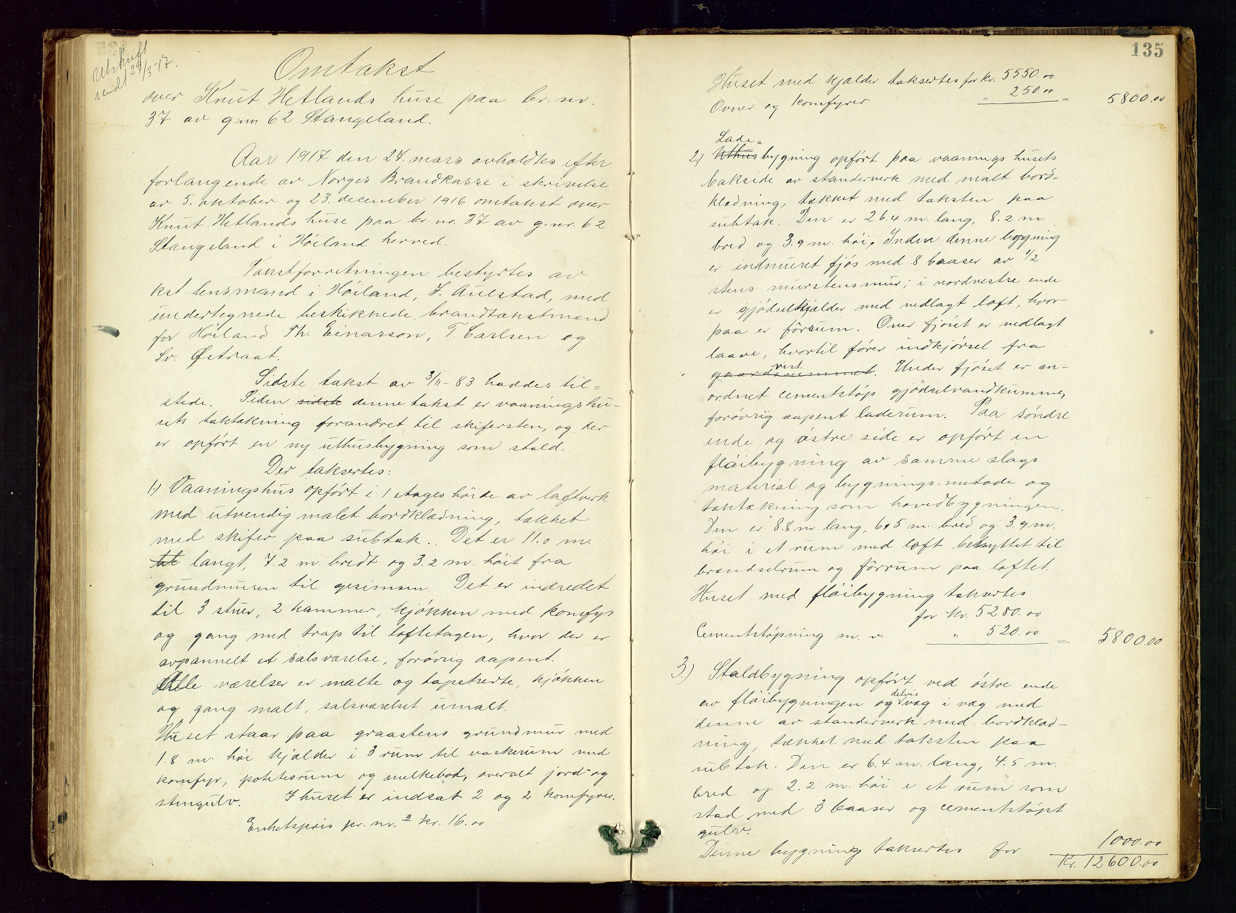 Høyland/Sandnes lensmannskontor, AV/SAST-A-100166/Goa/L0002: "Brandtaxtprotokol for Landafdelingen i Høiland", 1880-1917, s. 134b-135a