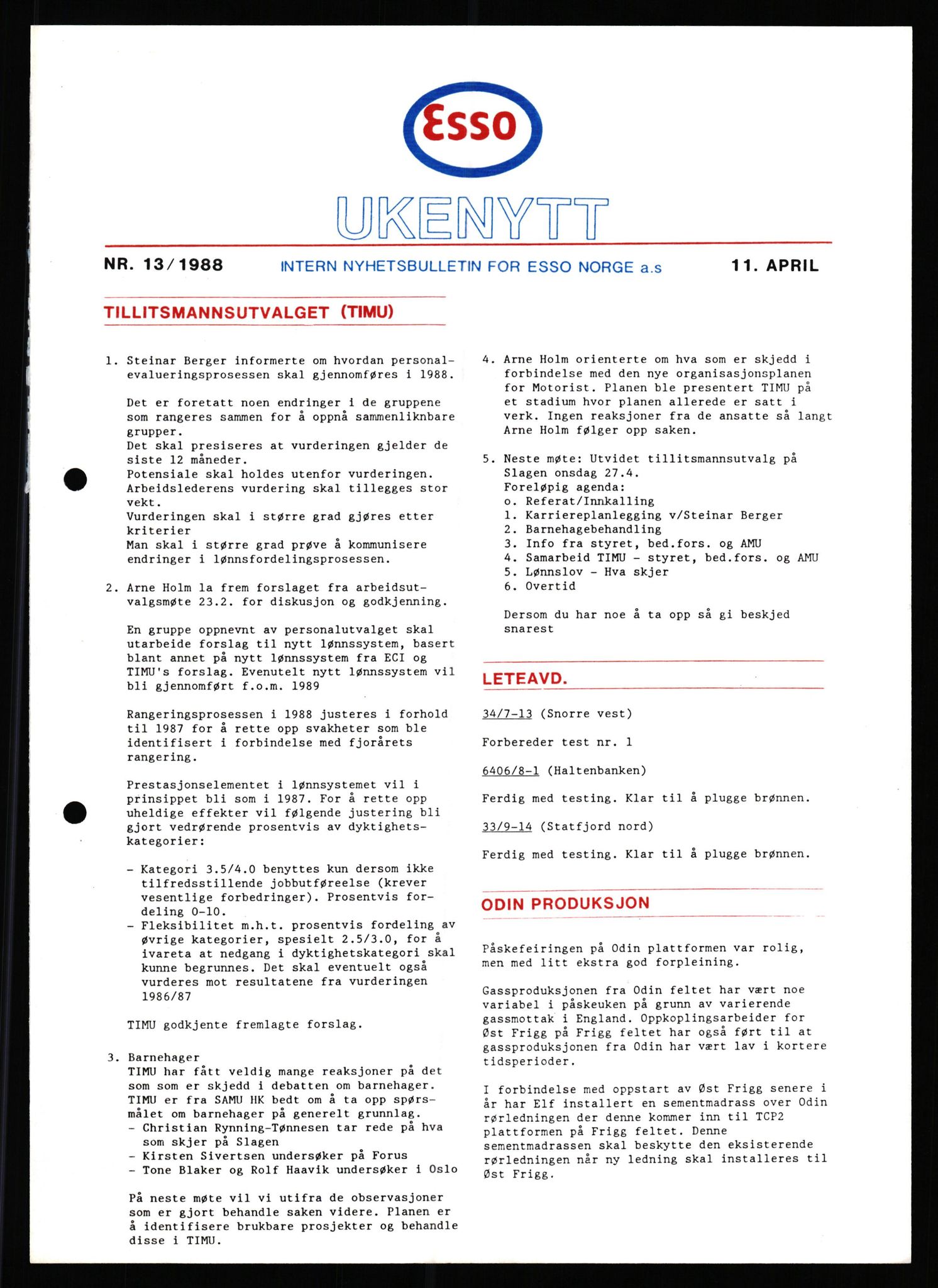 Pa 0982 - Esso Norge A/S, AV/SAST-A-100448/X/Xd/L0003: Ukenytt, 1987-1991