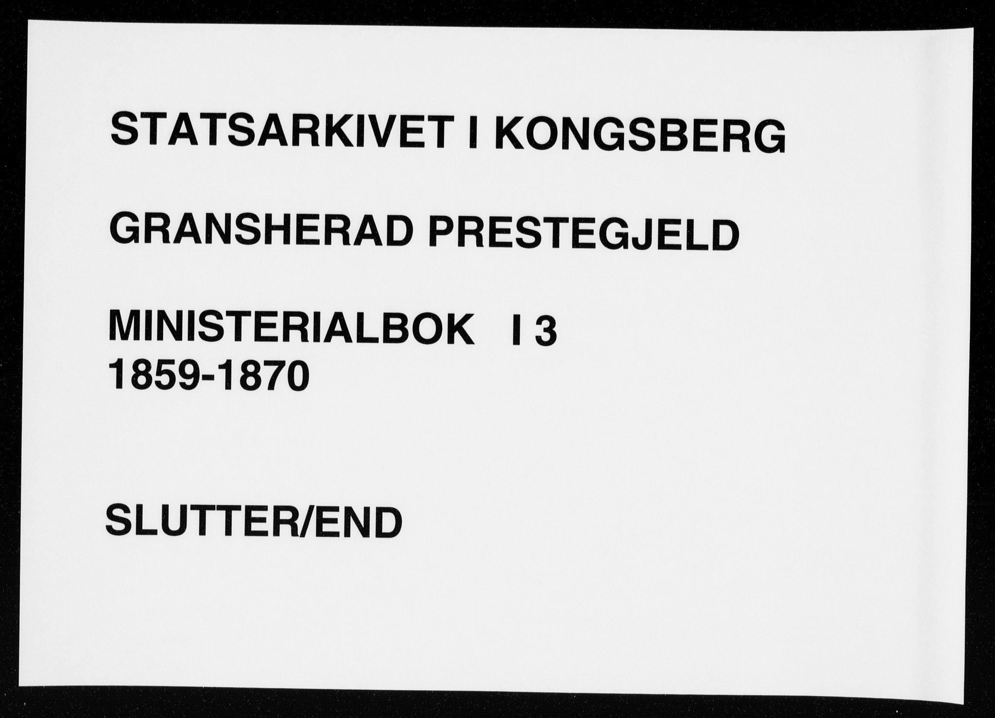 Gransherad kirkebøker, SAKO/A-267/F/Fa/L0003: Ministerialbok nr. I 3, 1859-1870